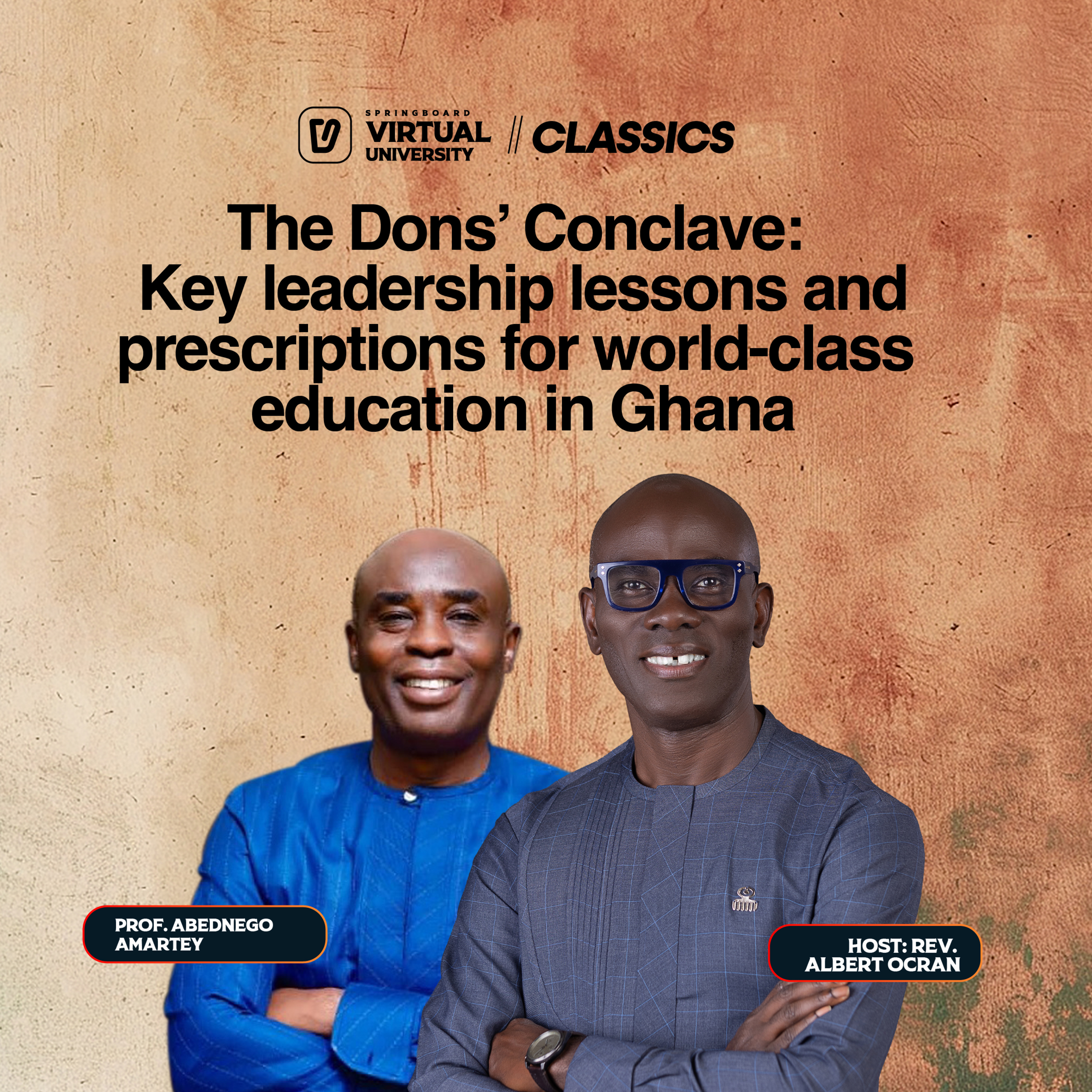 Virtual University Classics - Key Leadership Lessons with Prof. Abednego Feehi Okoe Amartey episode artwork