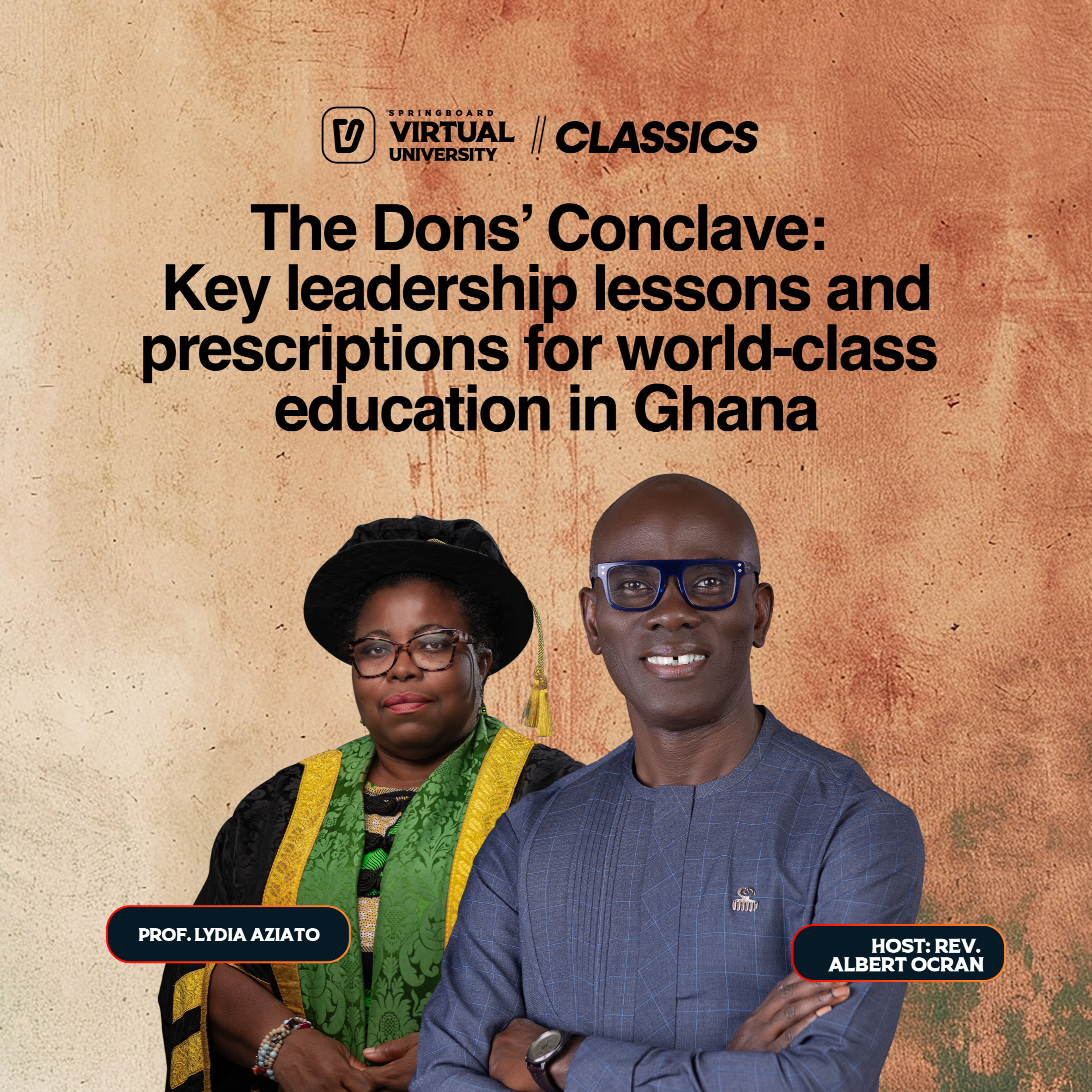 Virtual University Classics - Key Leadership Lessons with Prof. Lydia Aziato episode artwork