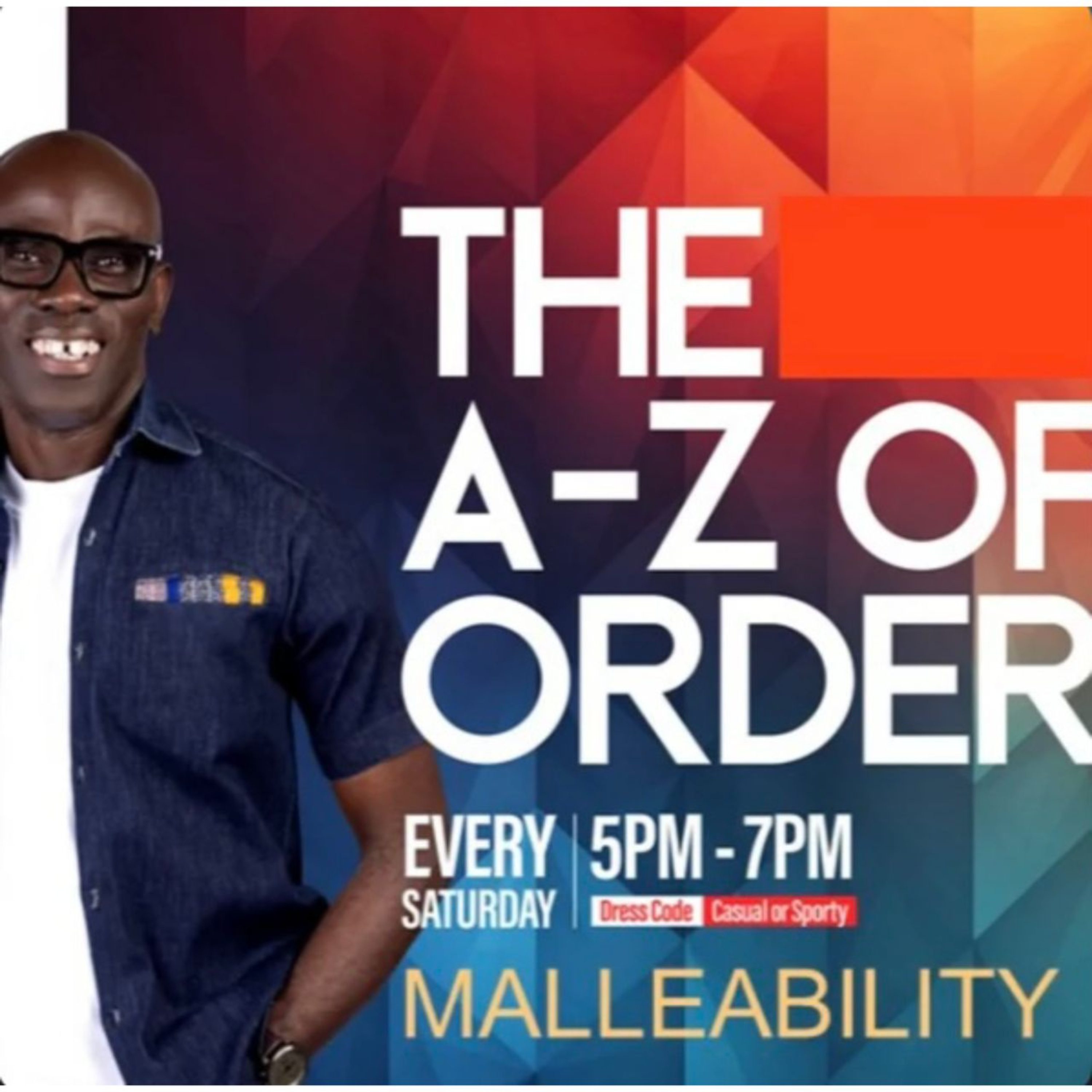 MALLEABILITY - The A-Z of Order episode artwork