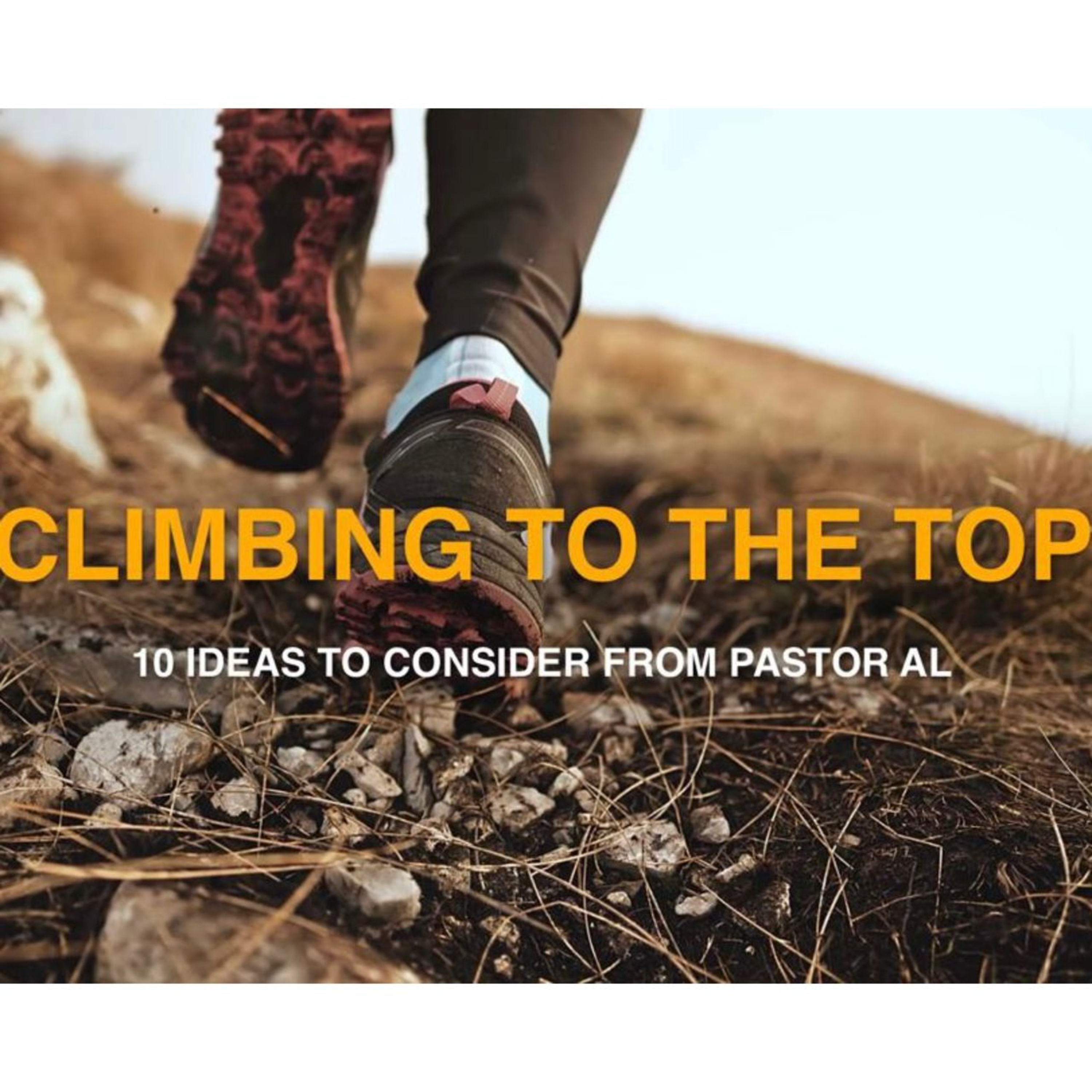 CLIMBING TO THE TOP - 10 Ideas to Consider || Ideas Pulpit 2025 || episode artwork