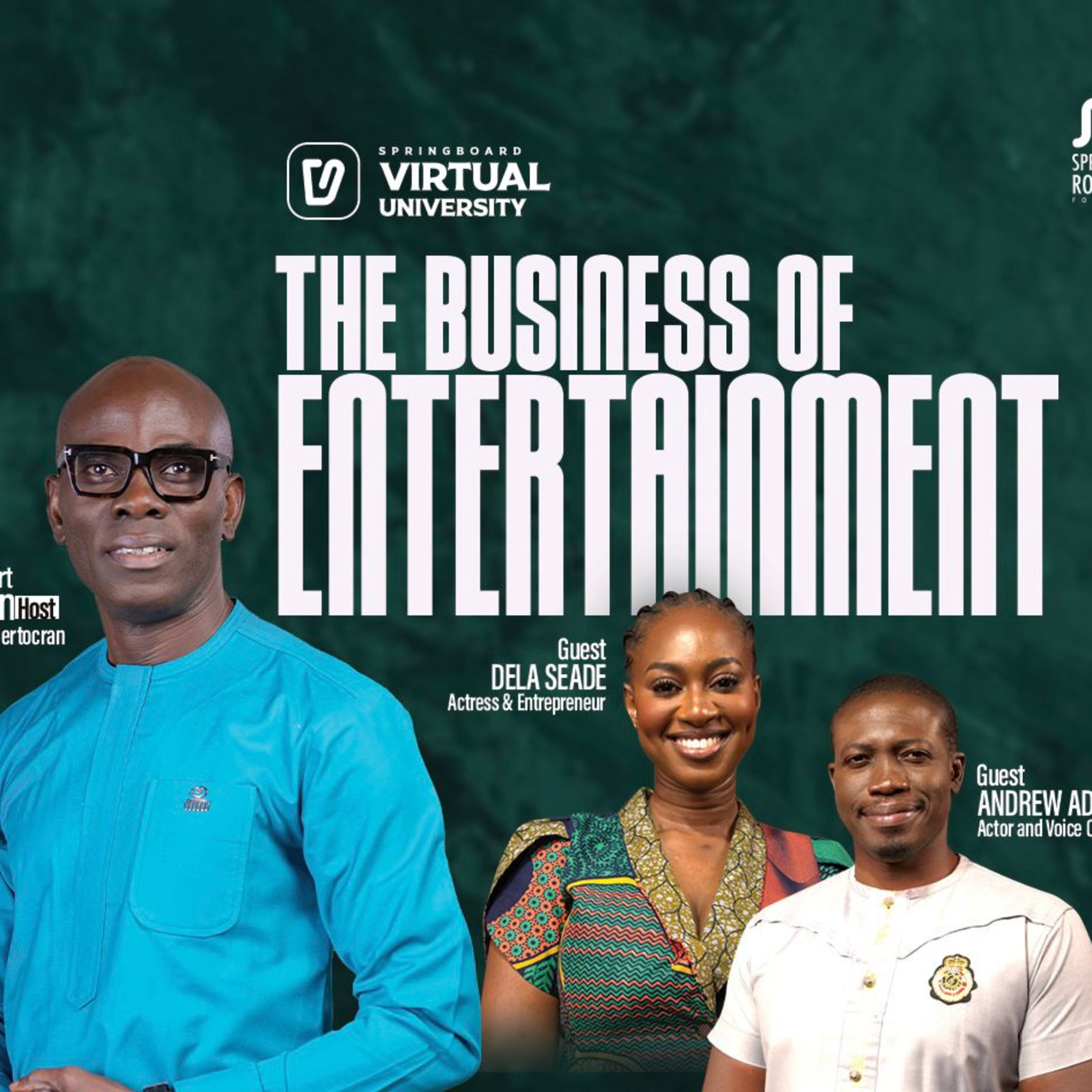 Virtual University - The Business of Entertainment with Andrew Tandoh Adote and Dela Seade  episode artwork