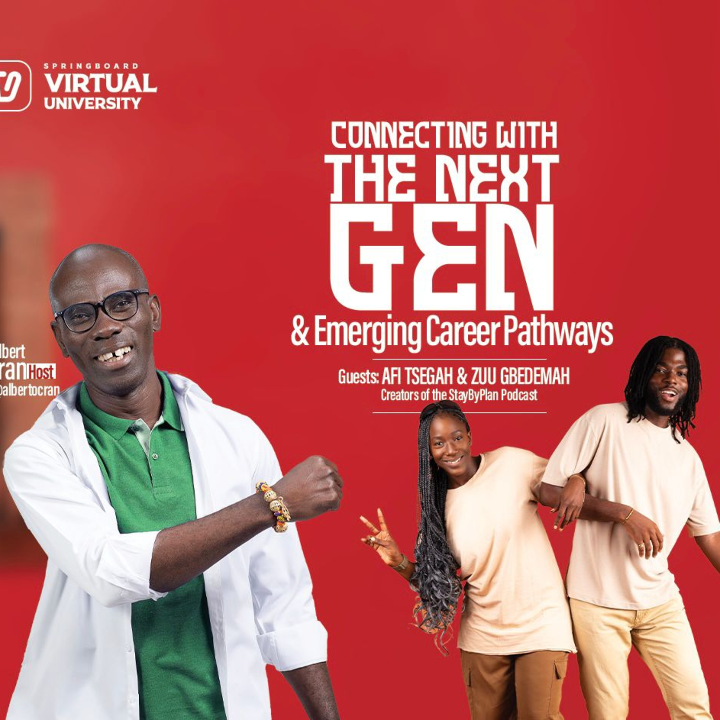Virtual University - Connecting with the Next Generation & Emerging Career Pathways with Afi Tsegah & Zuu Gbedemah episode artwork