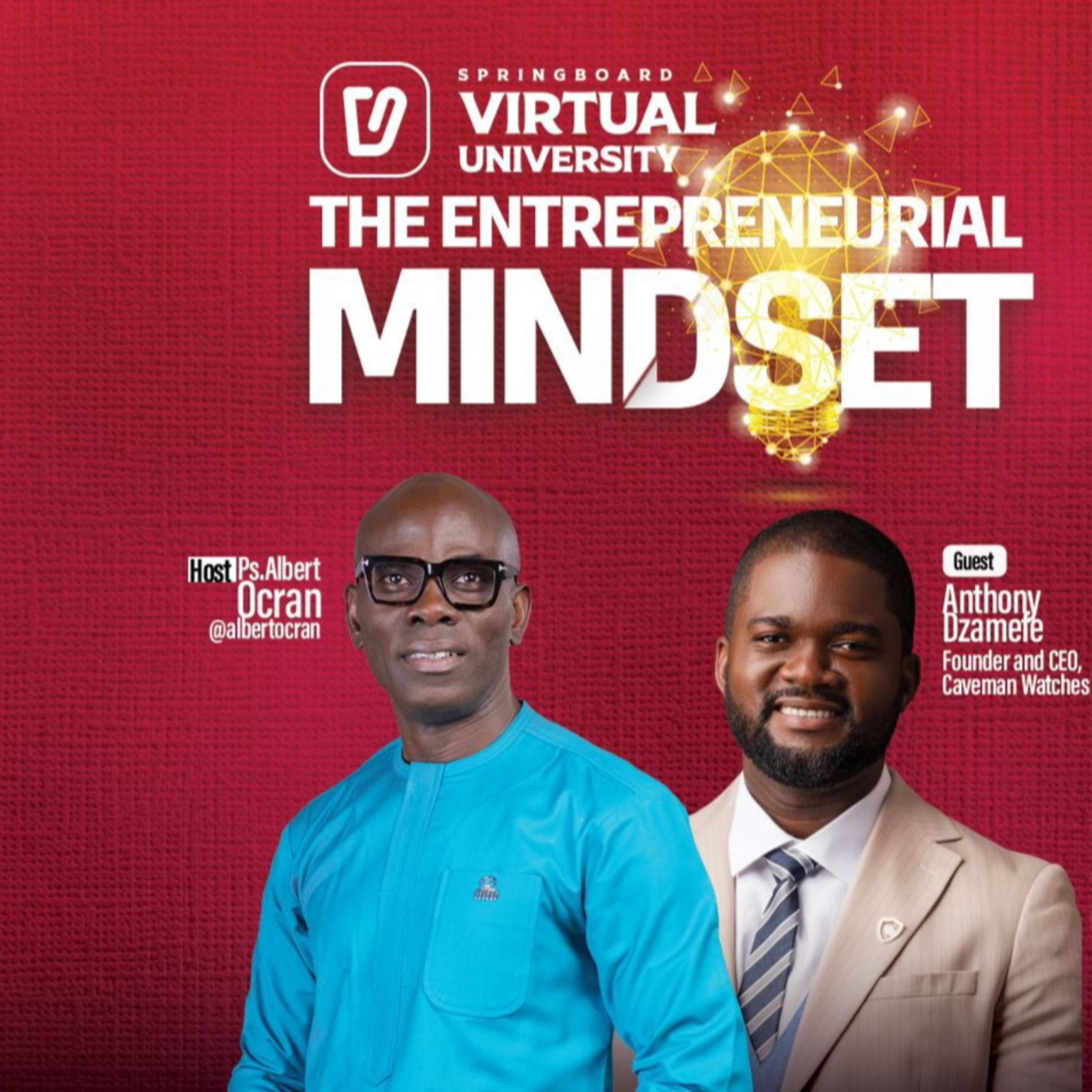 Virtual University - The Entrepreneurial Mindset with Anthony Dzamefe episode artwork