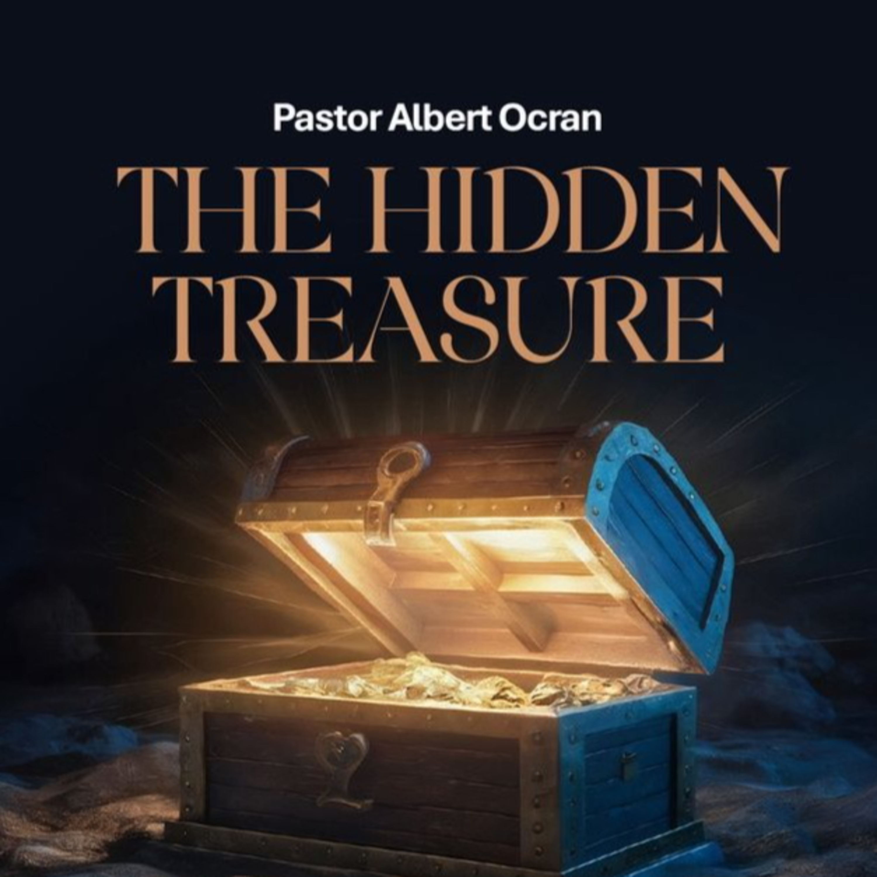 The Hidden Treasure - Accessing the Kingdom | Part 14 episode artwork