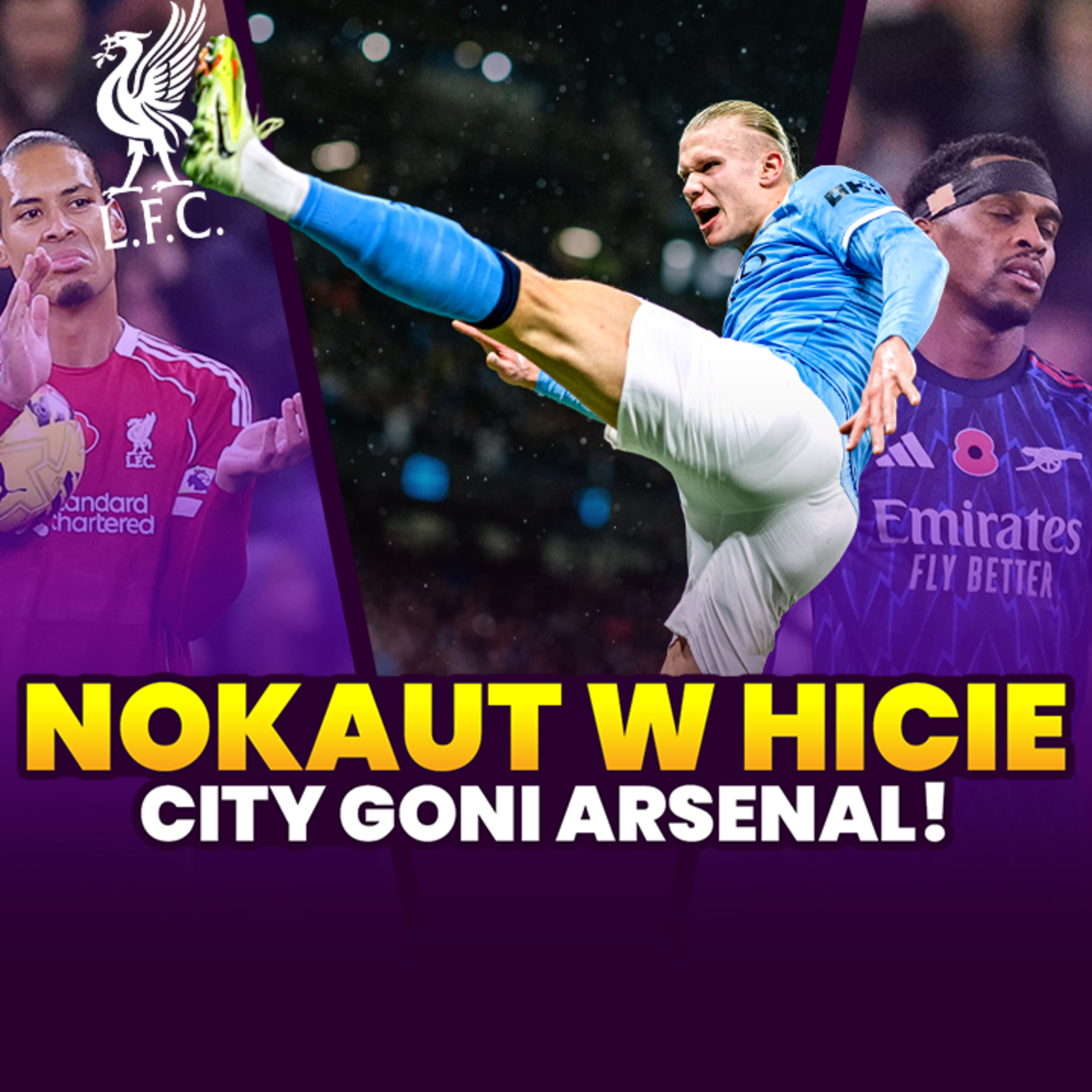 NOKAUT W HICIE! MANCHESTER CITY GONI ARSENAL!  episode artwork