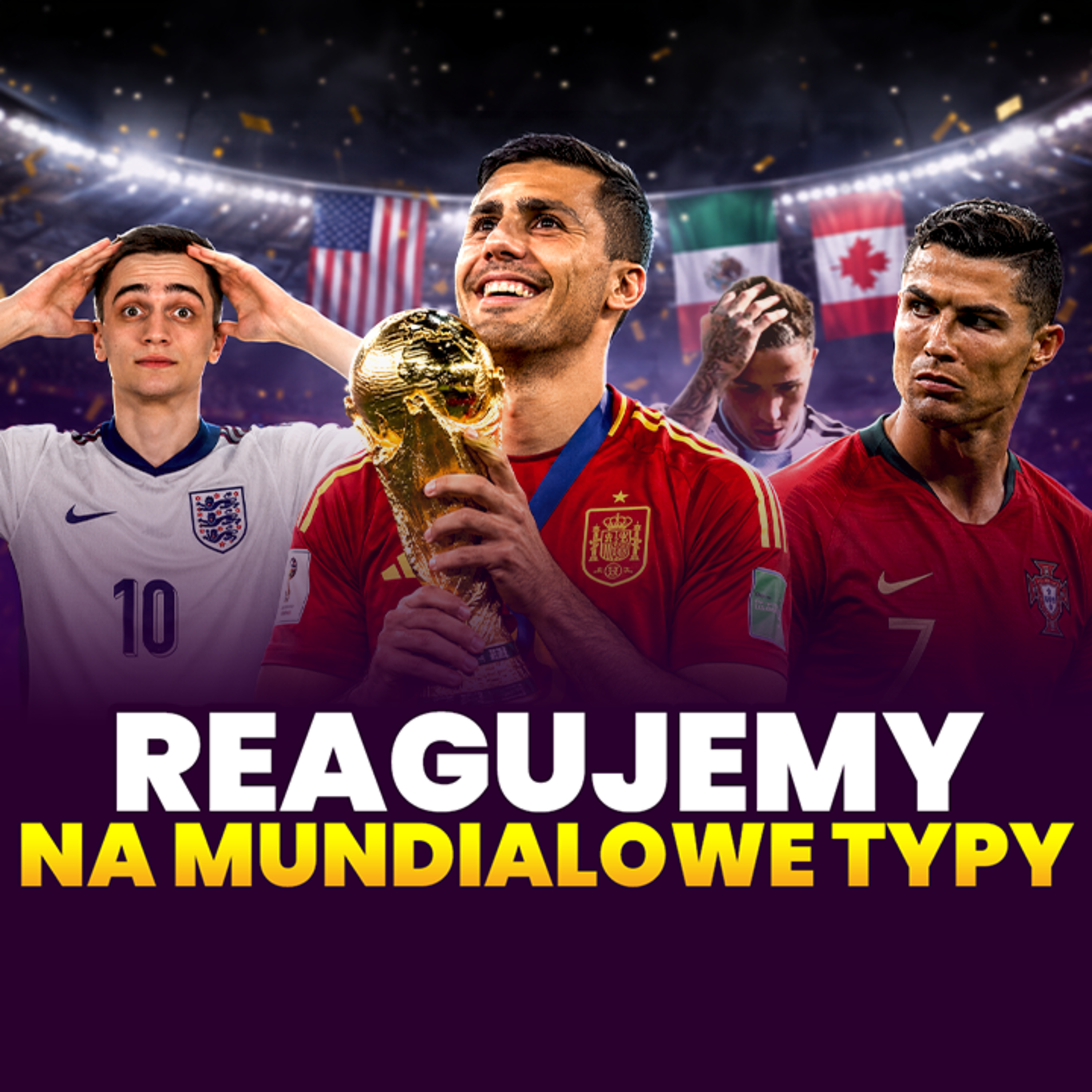 REAGUJEMY NA MUNDIALOWE TYPY! episode artwork