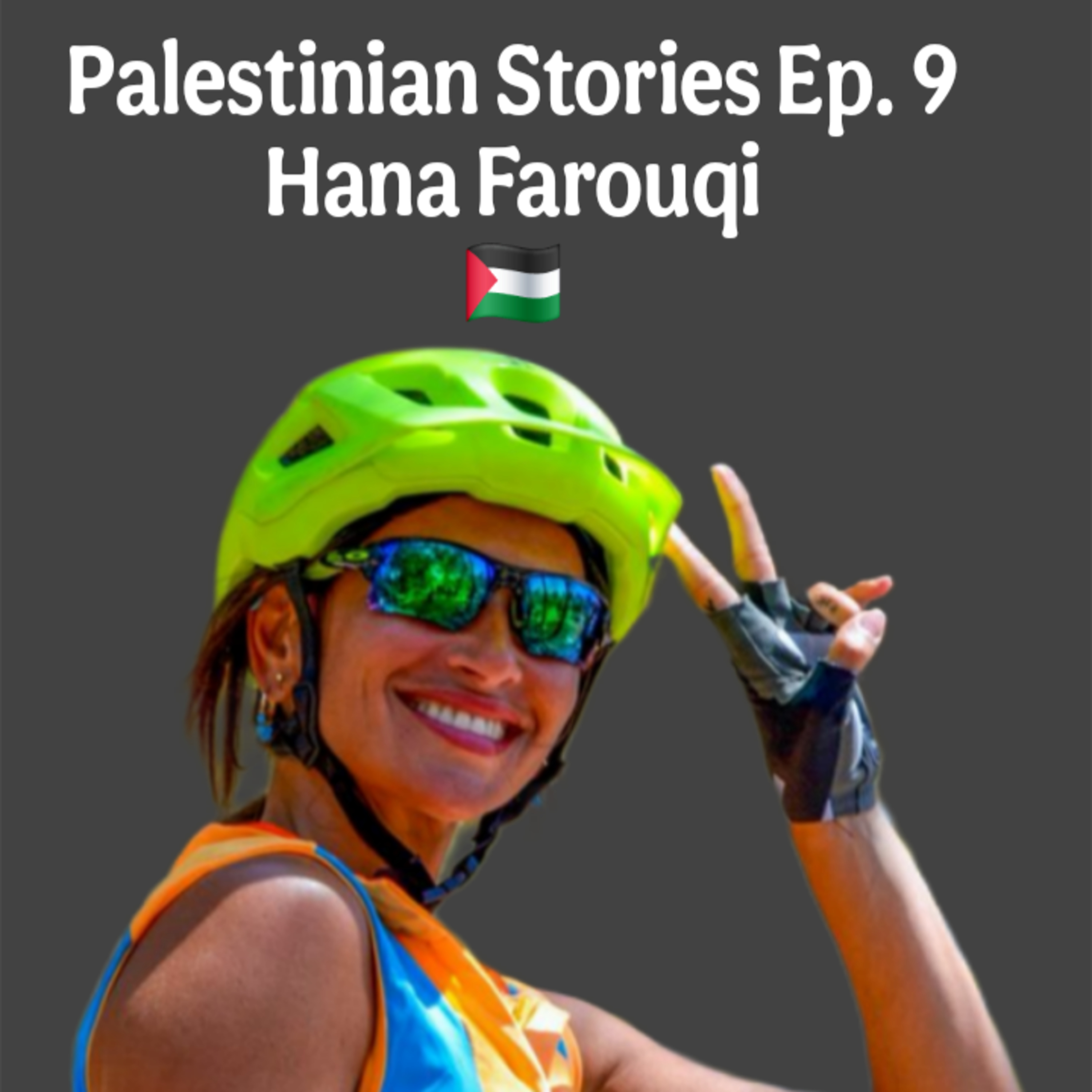 Episode 9 – Hana Farouqi