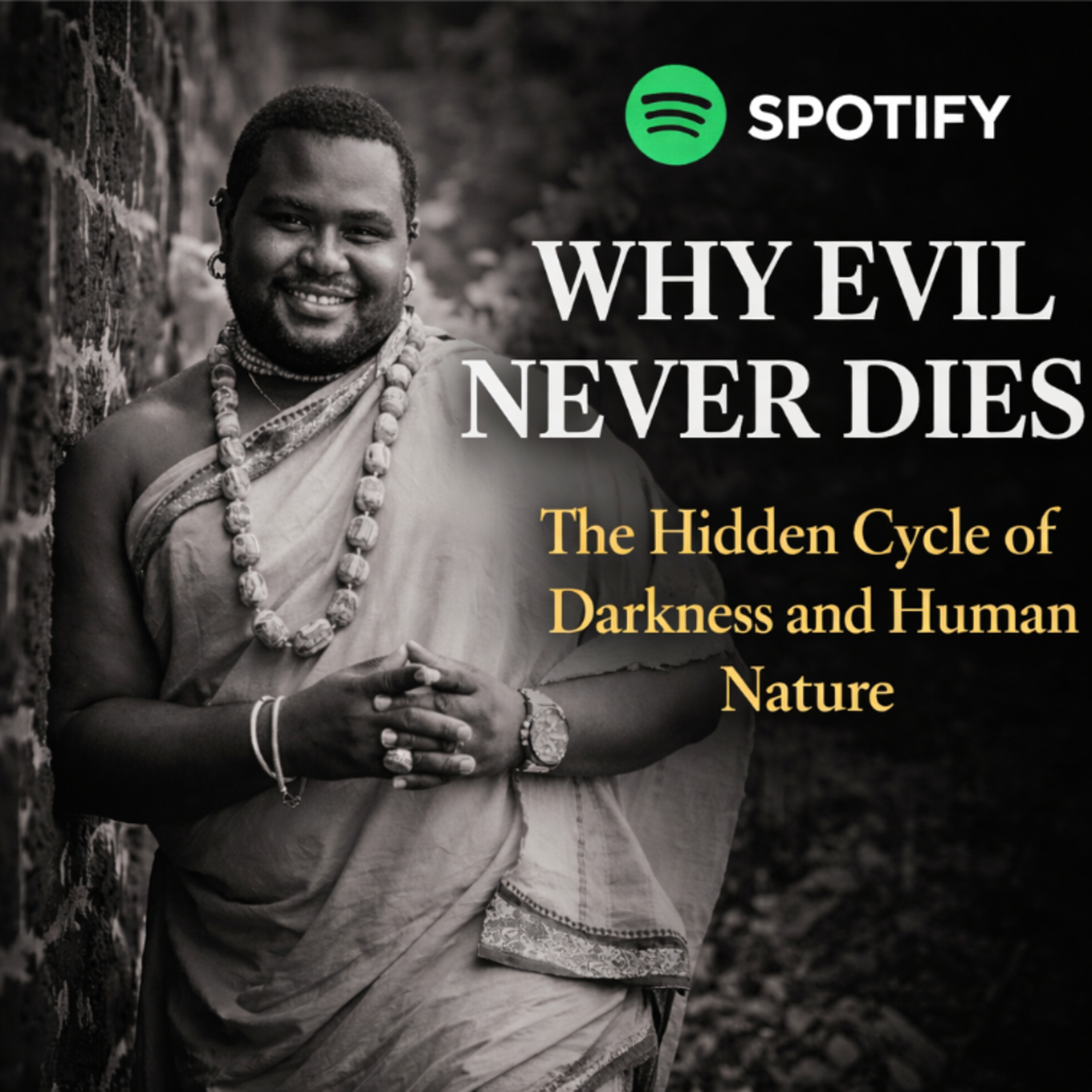 Why Evil Never Dies: The Hidden Cycle of Darkness and Human Nature
