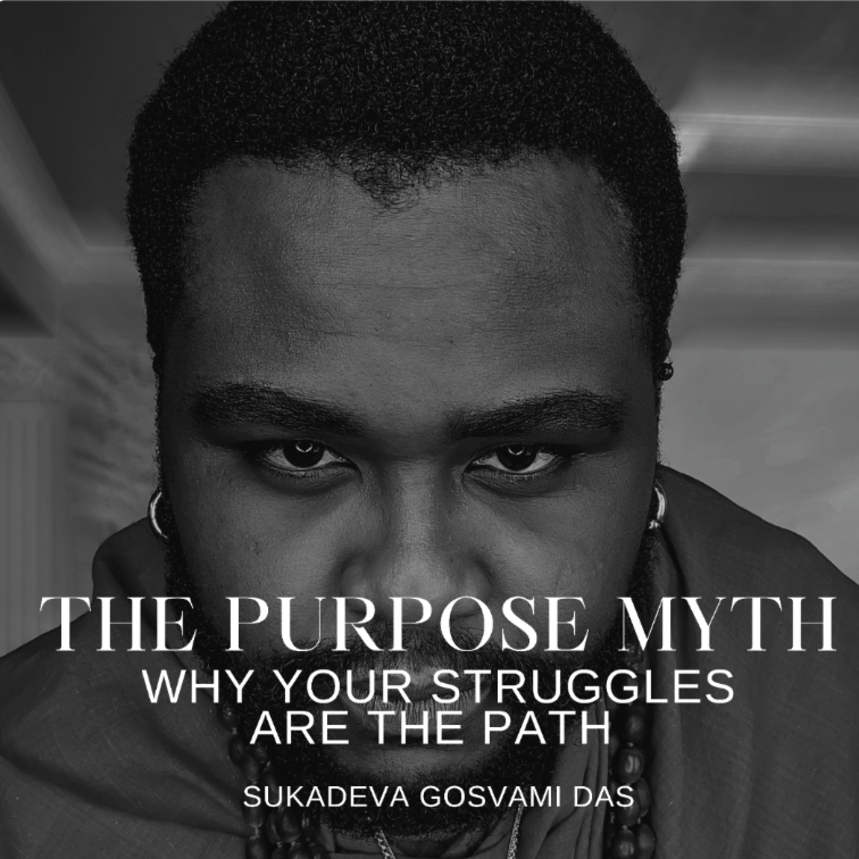 ​The Purpose Myth: Why Your Struggles Are the Path | The Mystic Dialogue 