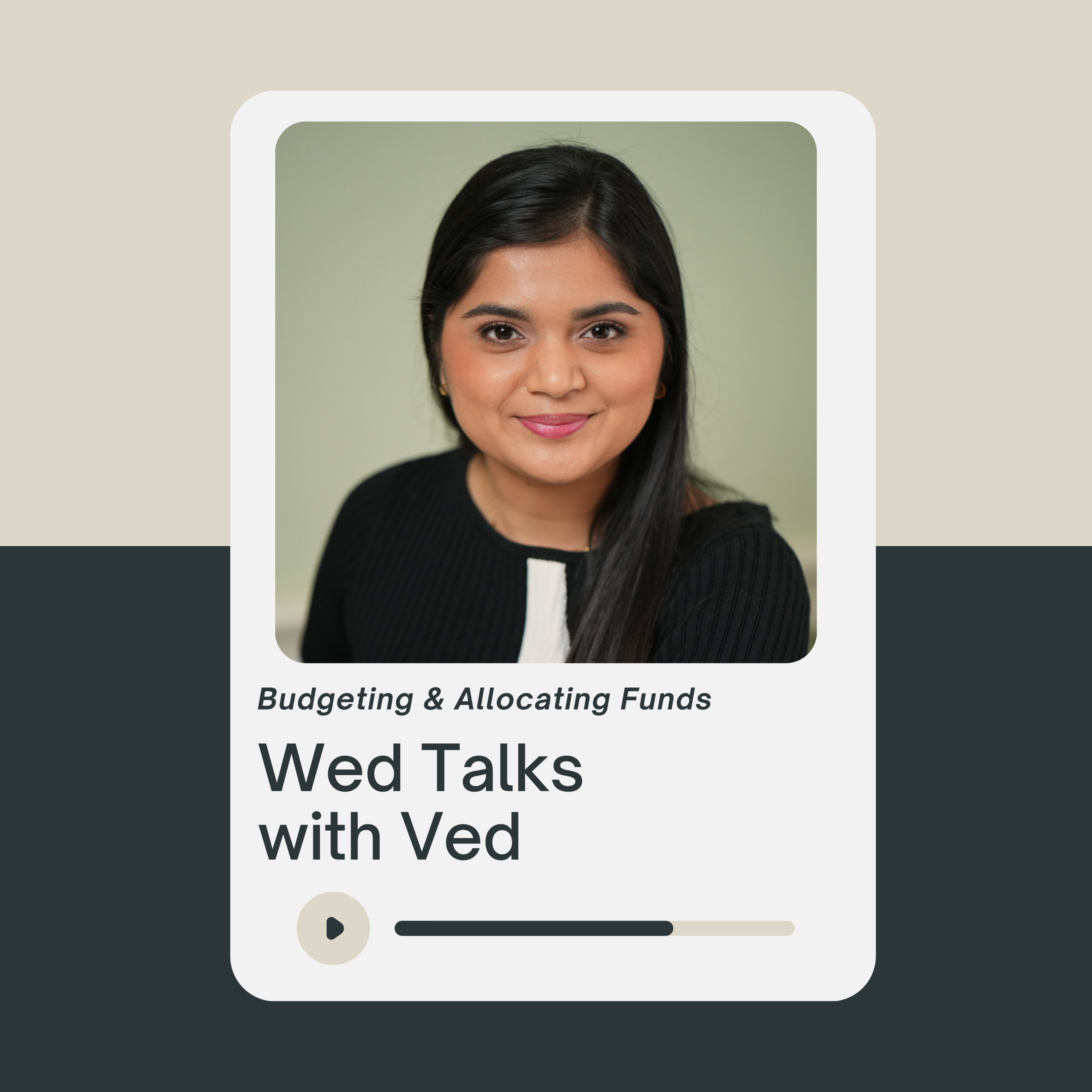 Wed Talks with Ved