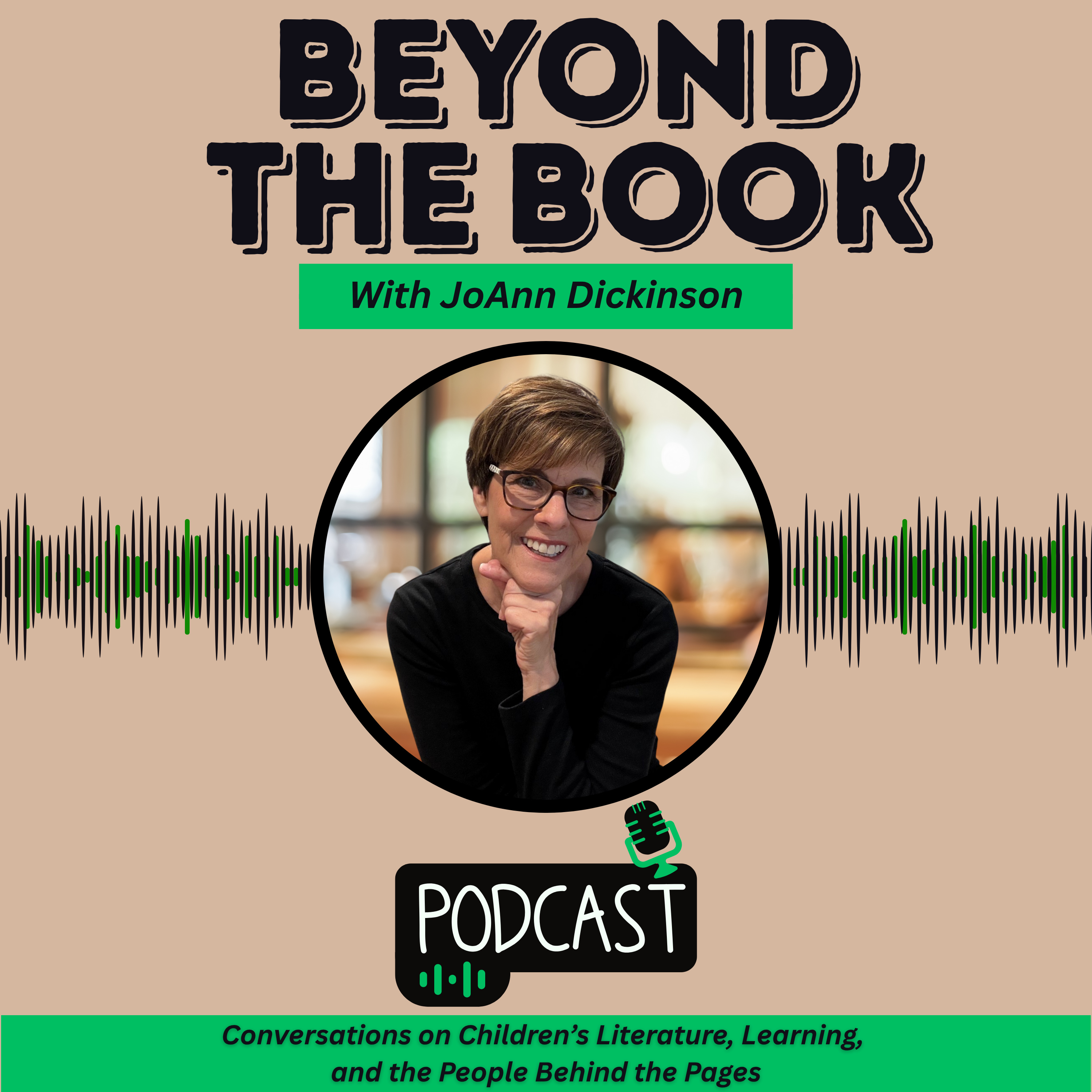 Beyond the Book with JoAnn Dickinson