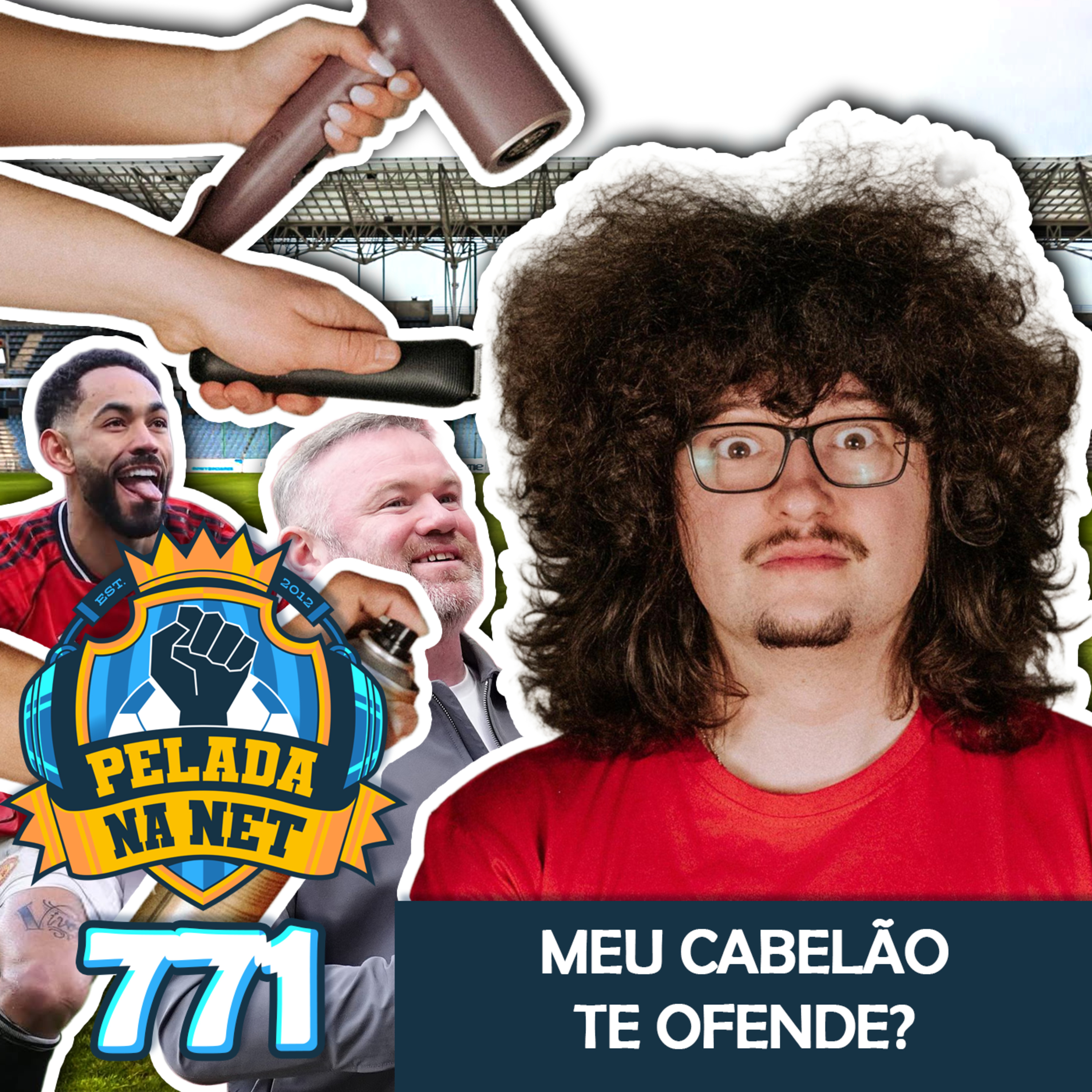 Pelada na Net #771 - Meu Cabelão Te Ofende?