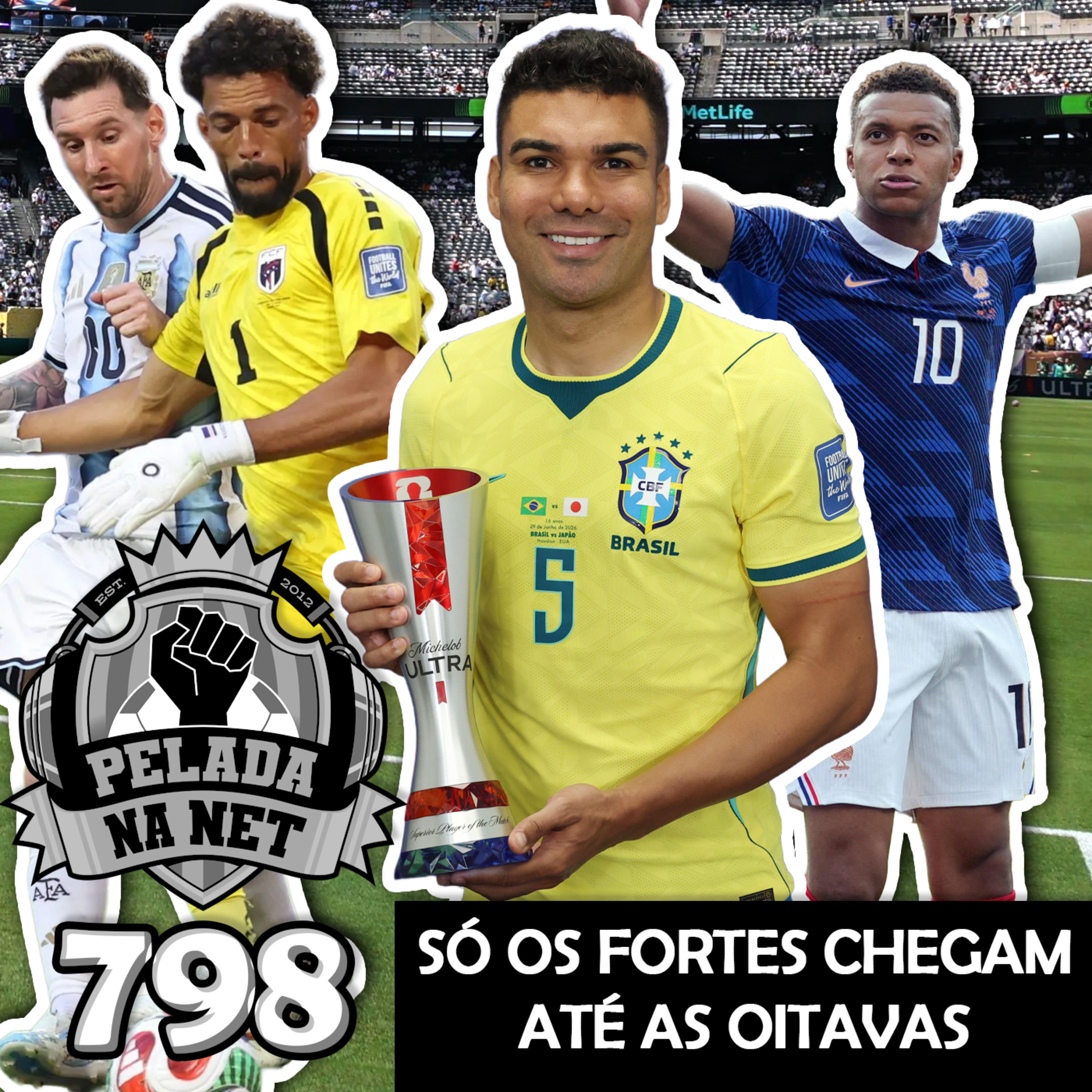 Pelada na Net #798 - Só Os Fortes Chegam Até As Oitavas episode artwork