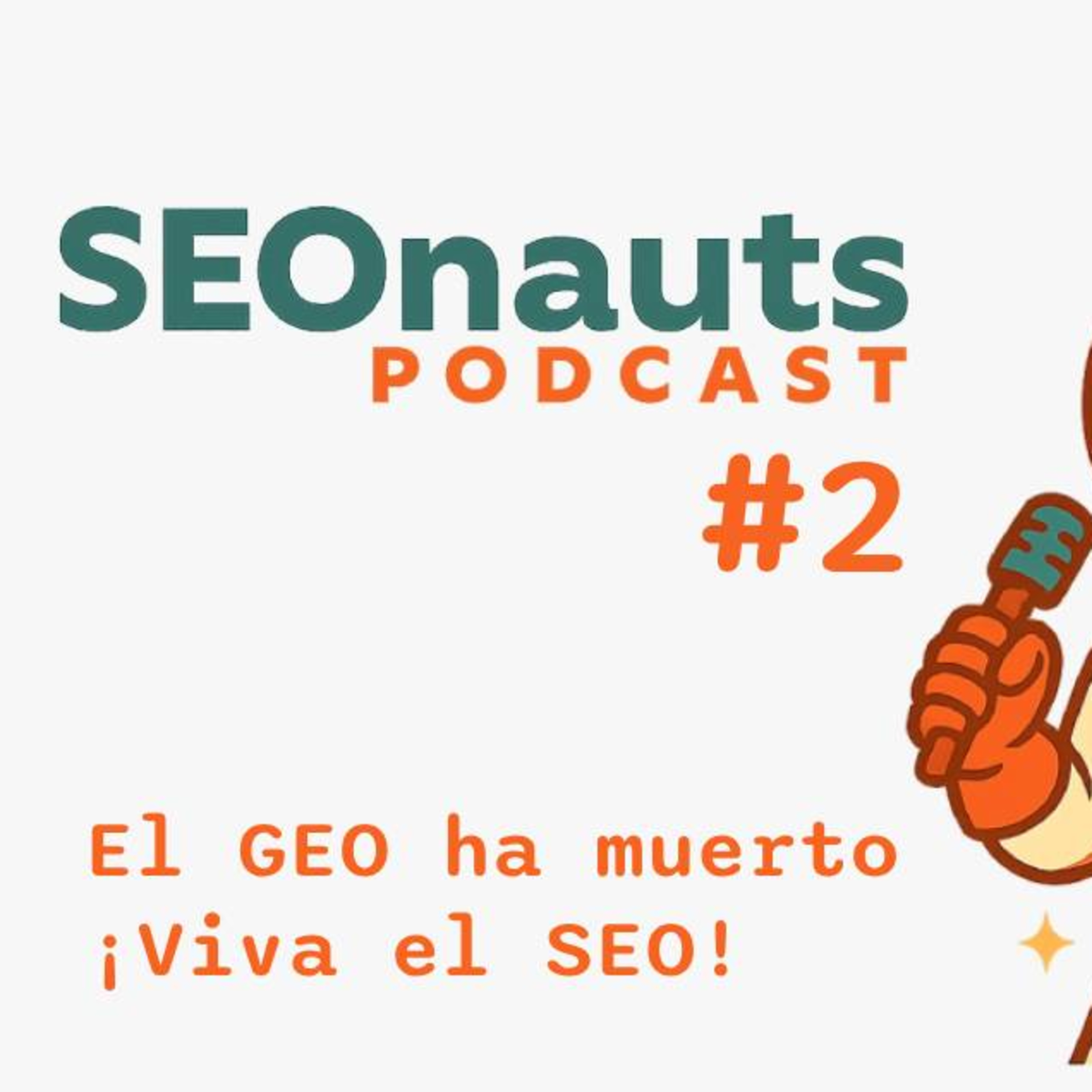 SEONauts: Navegantes de la incertidumbre digital