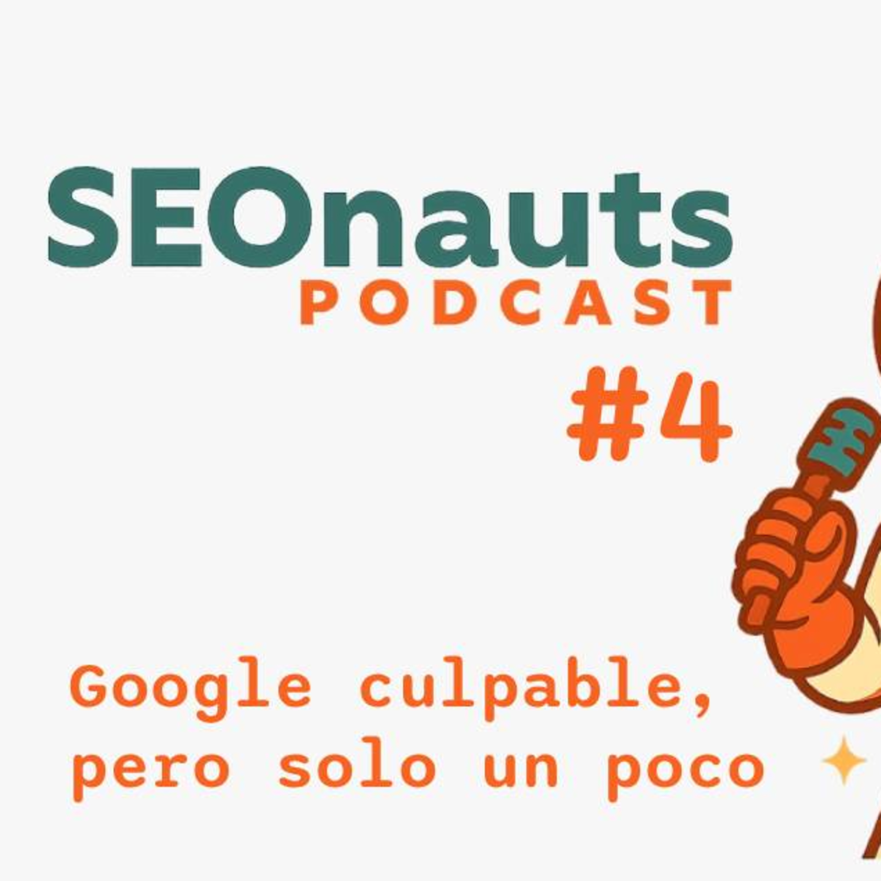 SEONauts: Navegantes de la incertidumbre digital