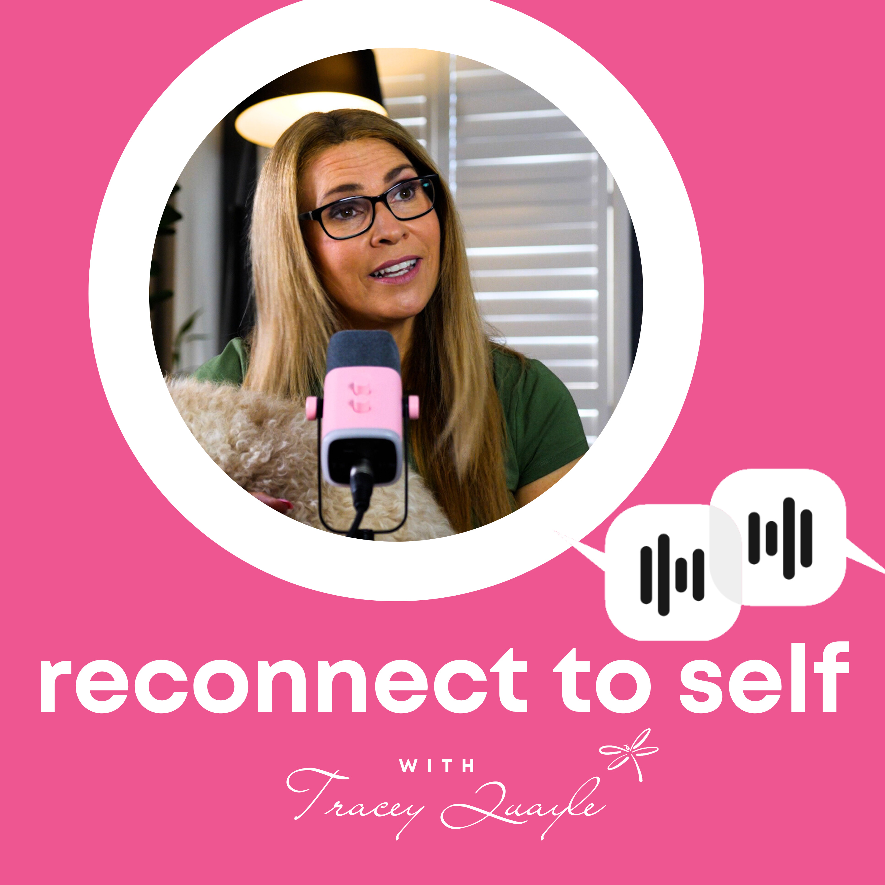 Reconnect to Self with Tracey Quayle