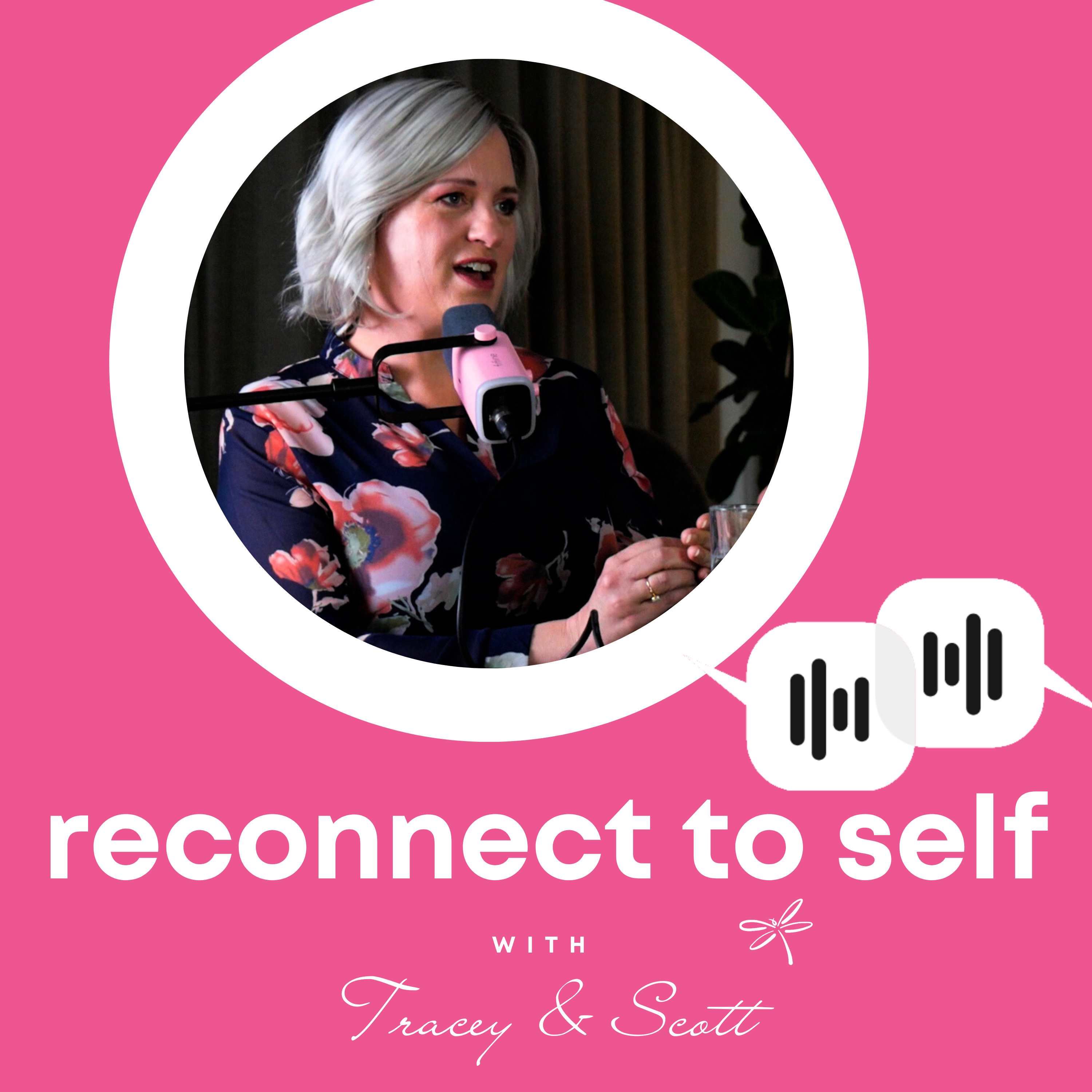 Reconnect to Self with Tracey and Scott