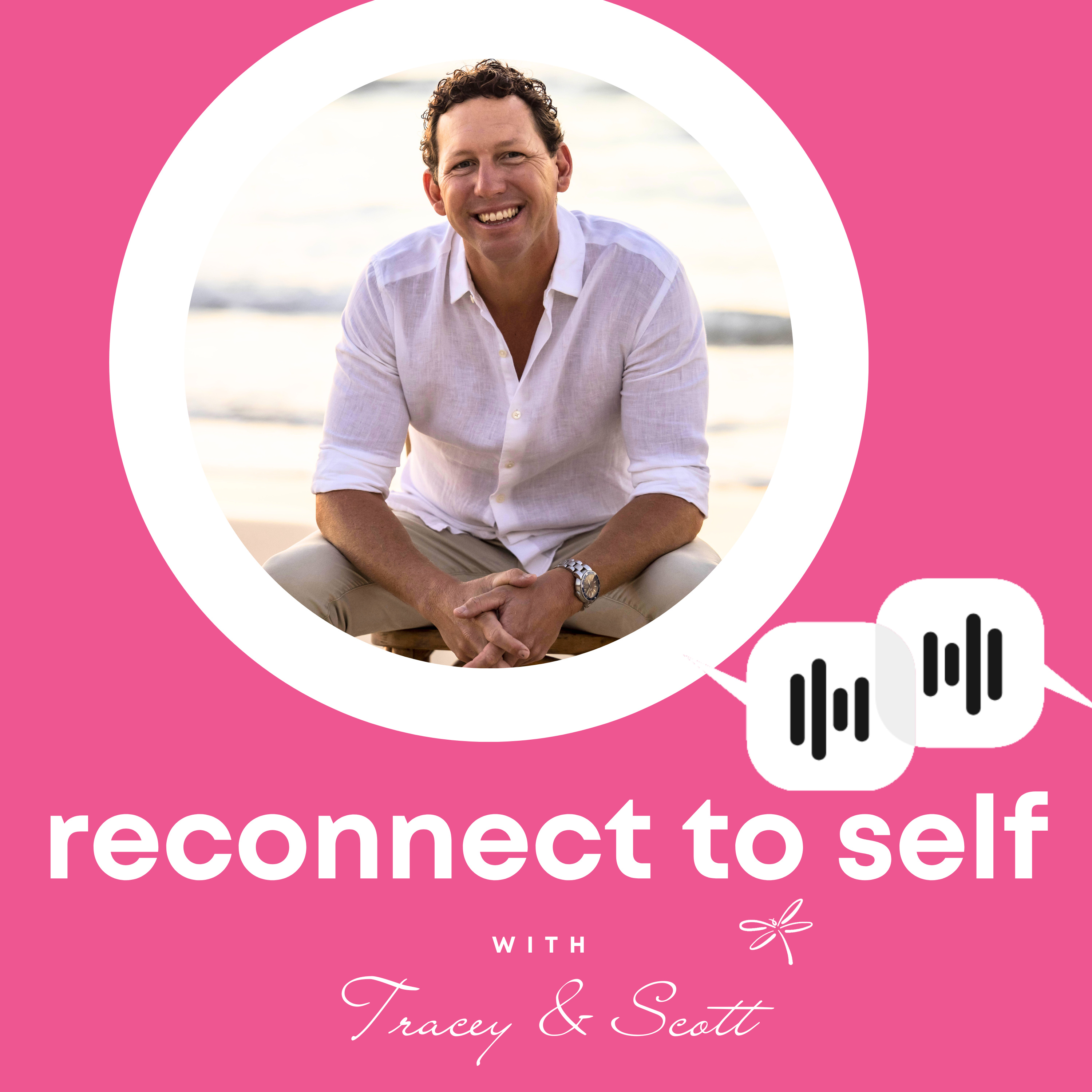 Reconnect to Self with Tracey and Scott