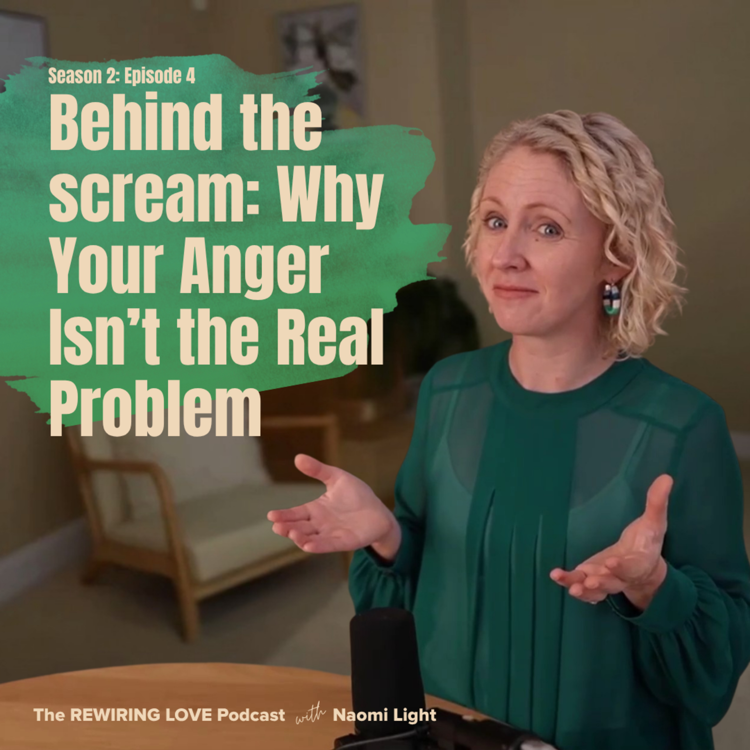 Behind the scream: Why Your Anger Isn’t the Real Problem