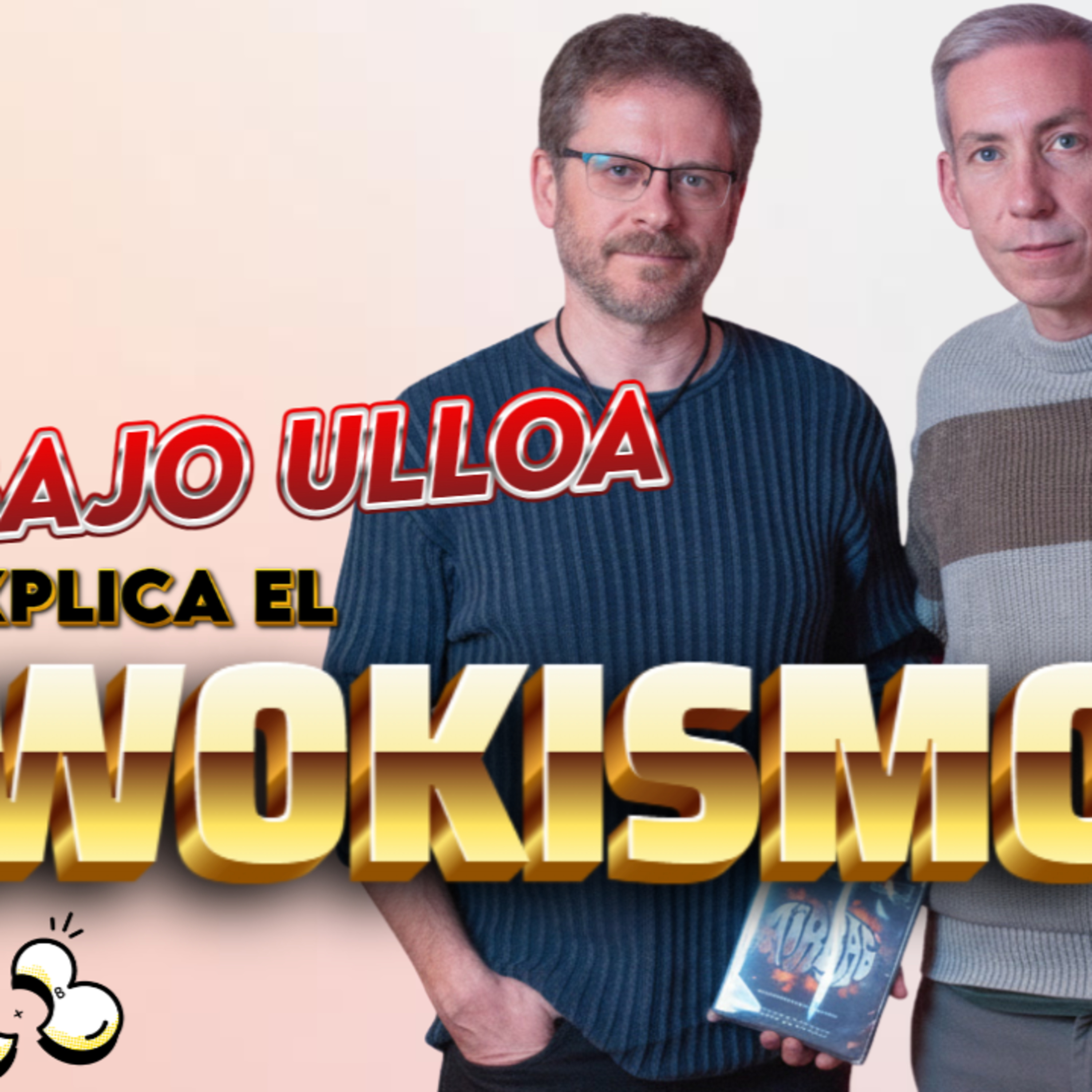 Bajo Ulloa explica el wokismo