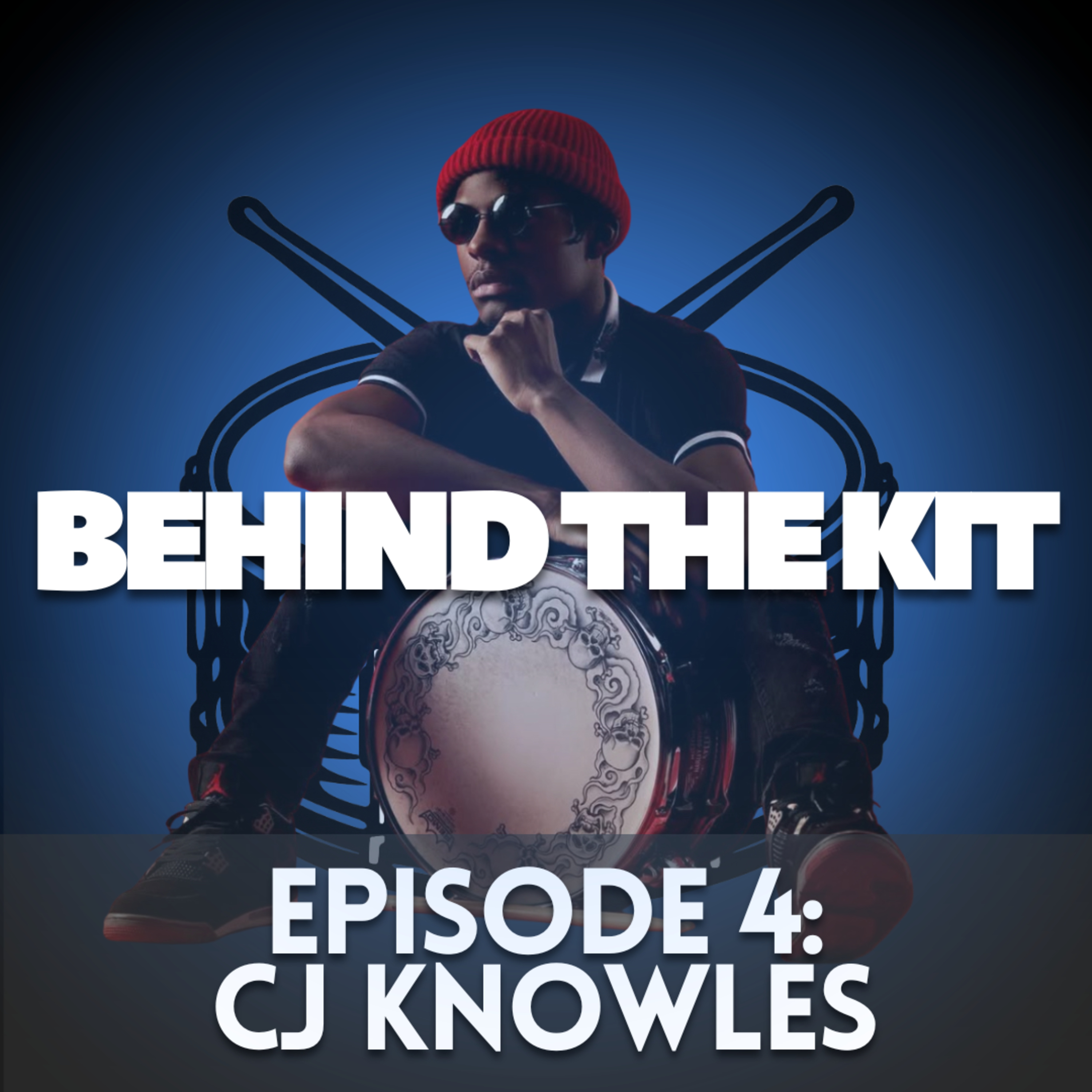 🎧 Behind The Kit Episode 4: CJ Knowles (Grammy-Winning Drummer) 🥁 episode artwork