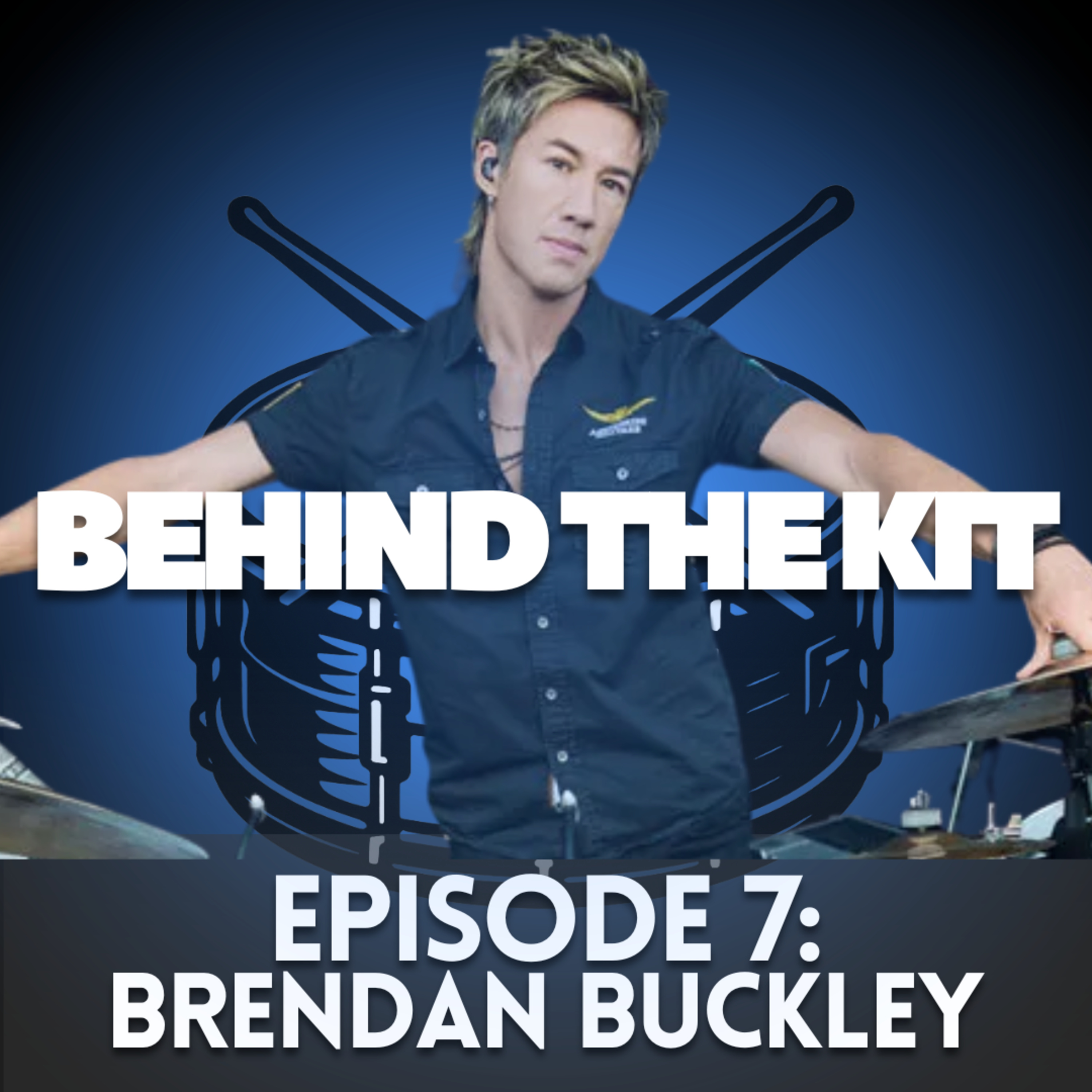 🎧 Behind The Kit Episode 7: Brendan Buckley (Shakira, Morrissey, Julio Iglesias Jr, and more!) episode artwork