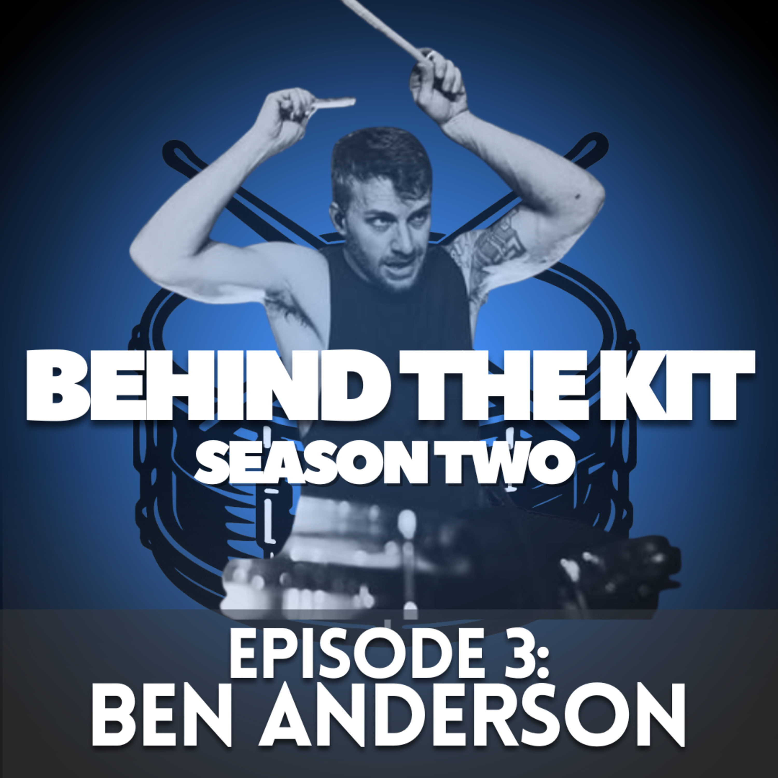 🎧 Behind The Kit Episode 18: Ben Anderson (Nothing More) episode artwork