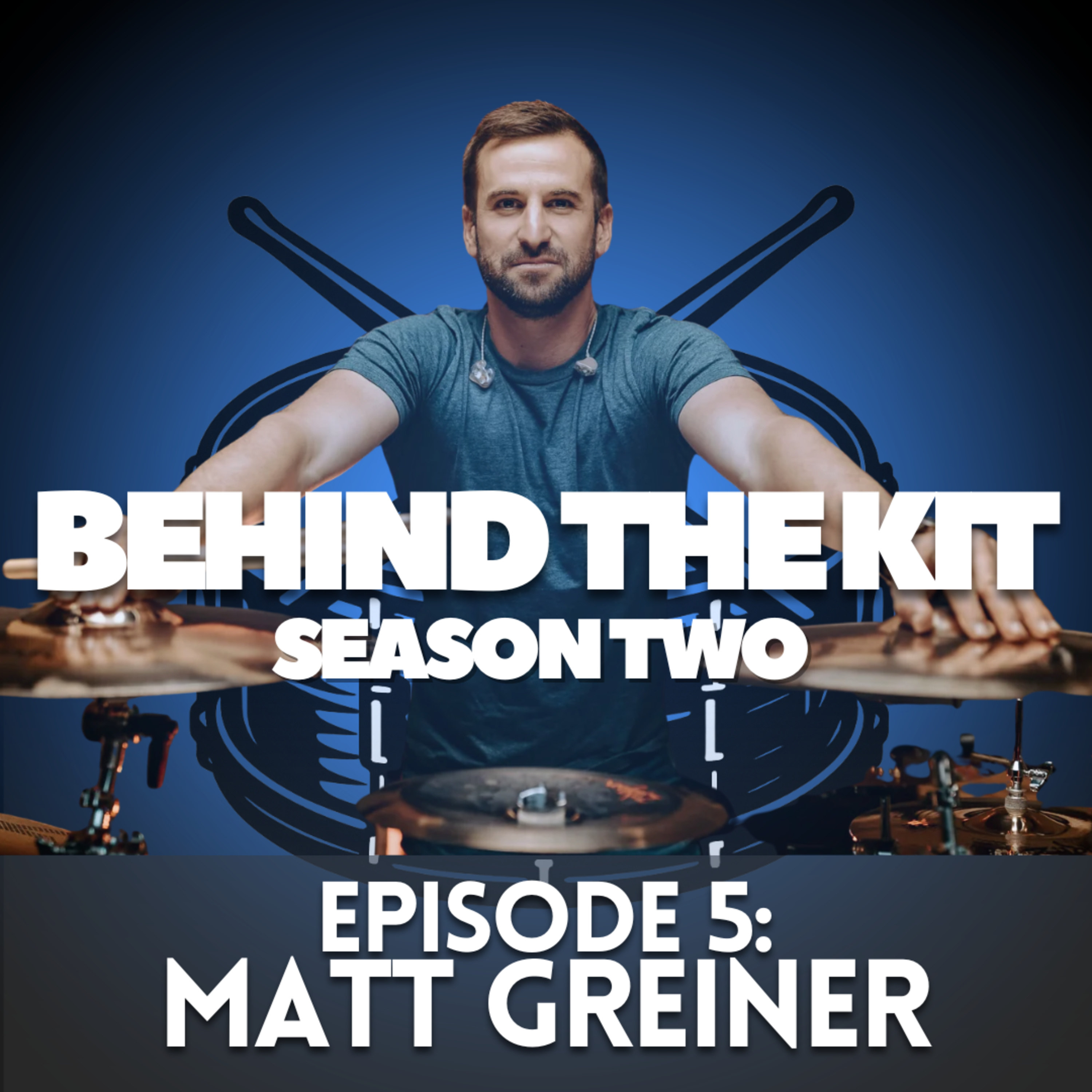 🎧 Behind The Kit Episode 20: Matt Greiner (August Burns Red) episode artwork