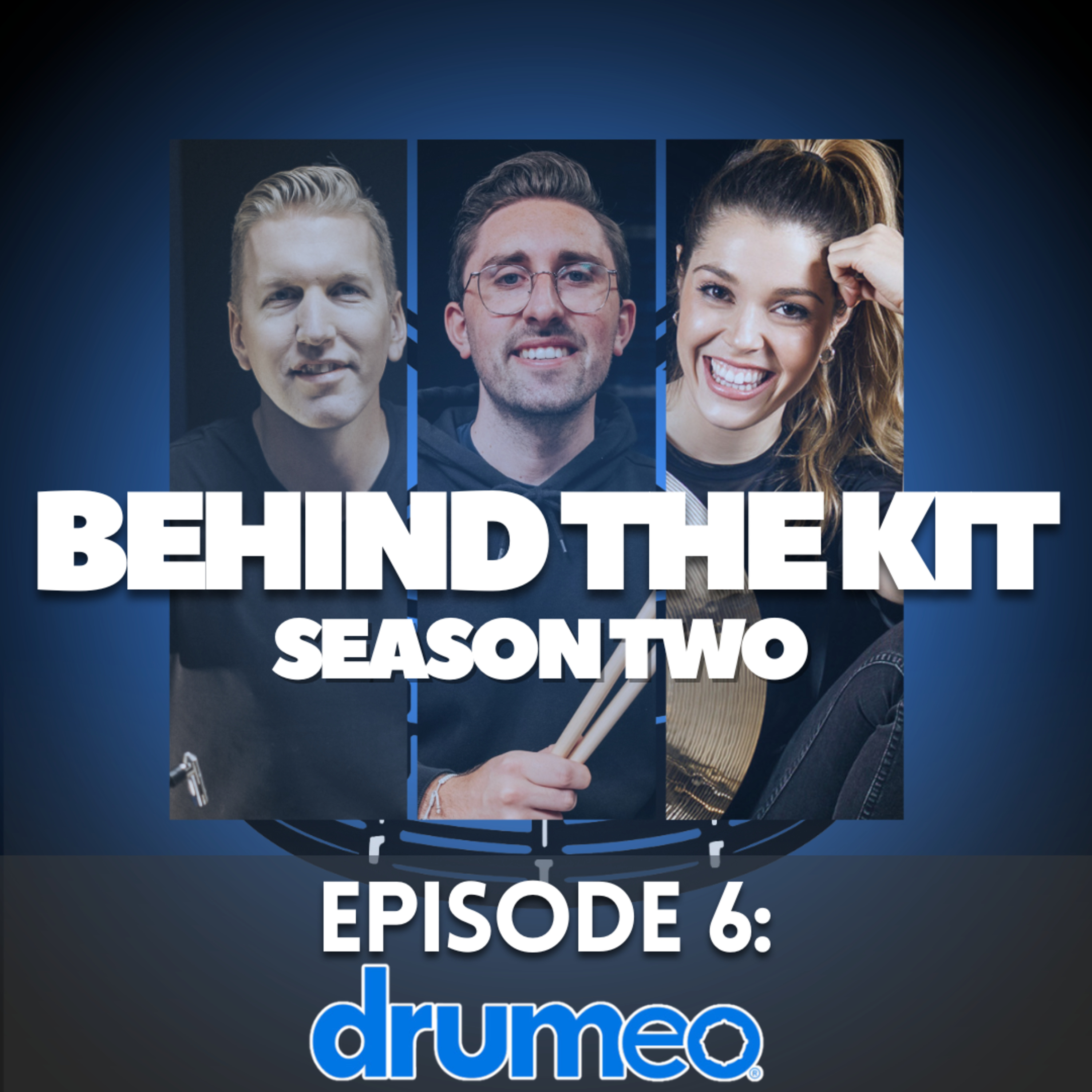 🎧 Behind The Kit Episode 21: Drumeo (Domino Santantonio, Jared Falk & Brandon Toews) episode artwork