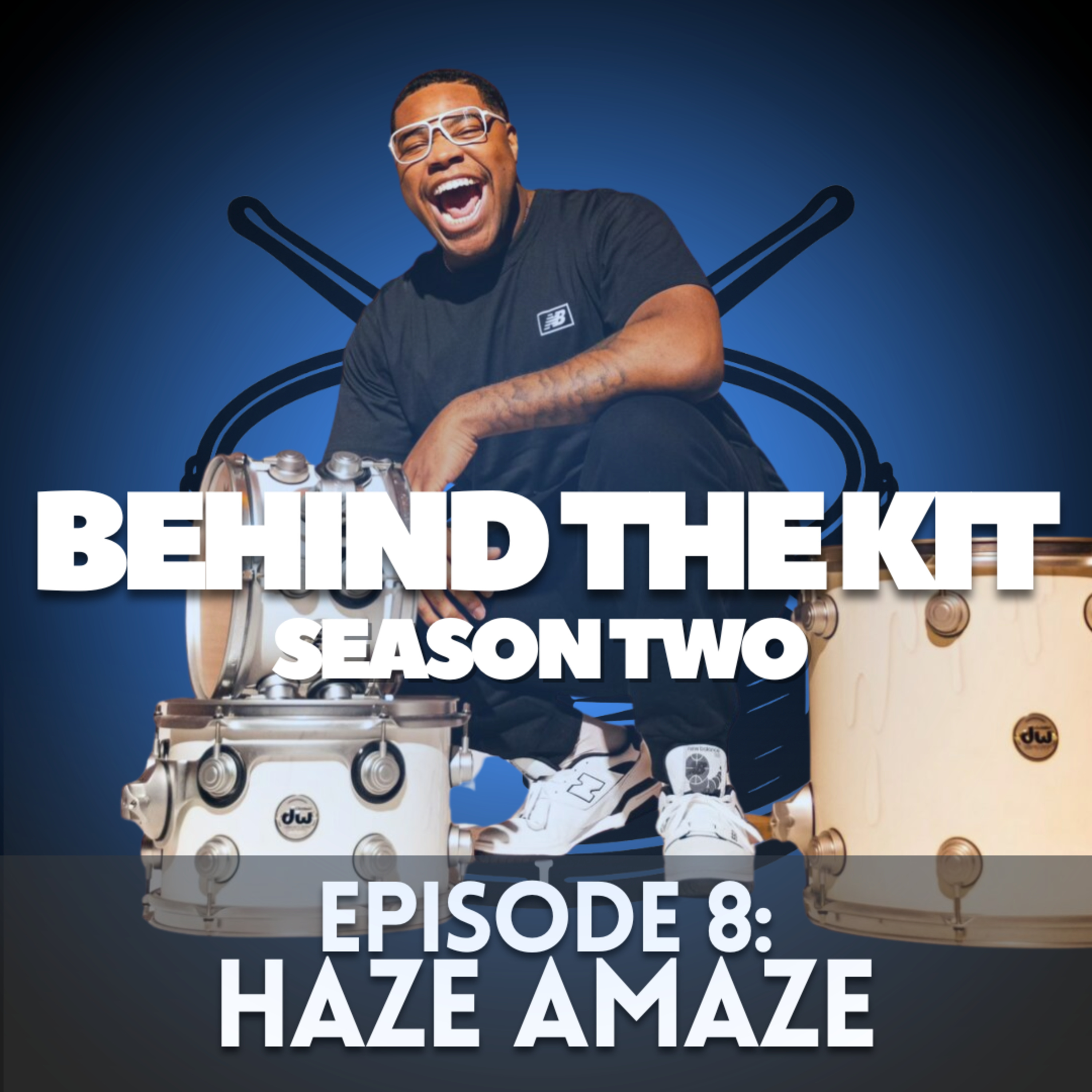🎧 Behind The Kit Episode 23: Haze Amaze (Nas, Fantasia, YouTube) episode artwork