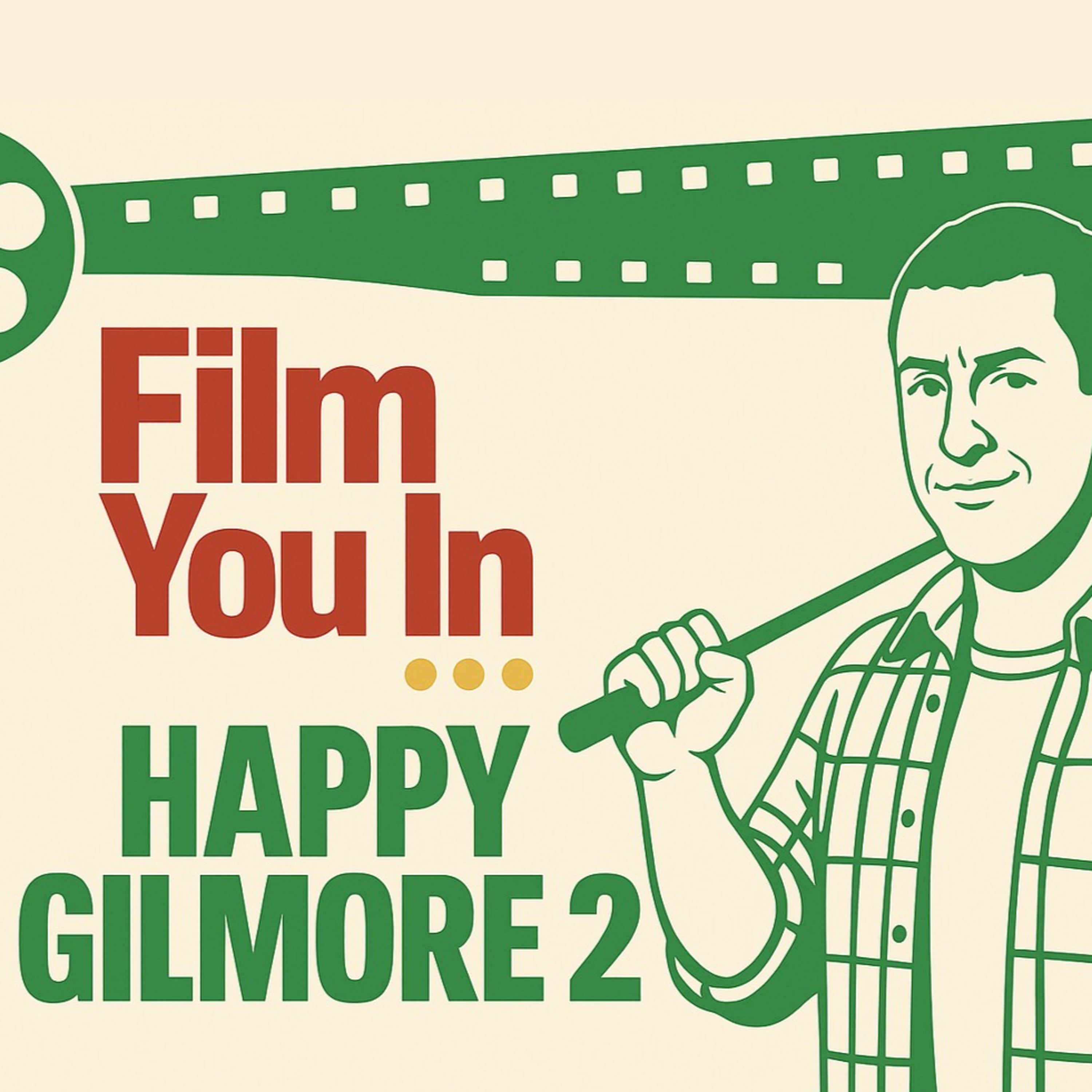 Episode 5: Happy Gilmore 2