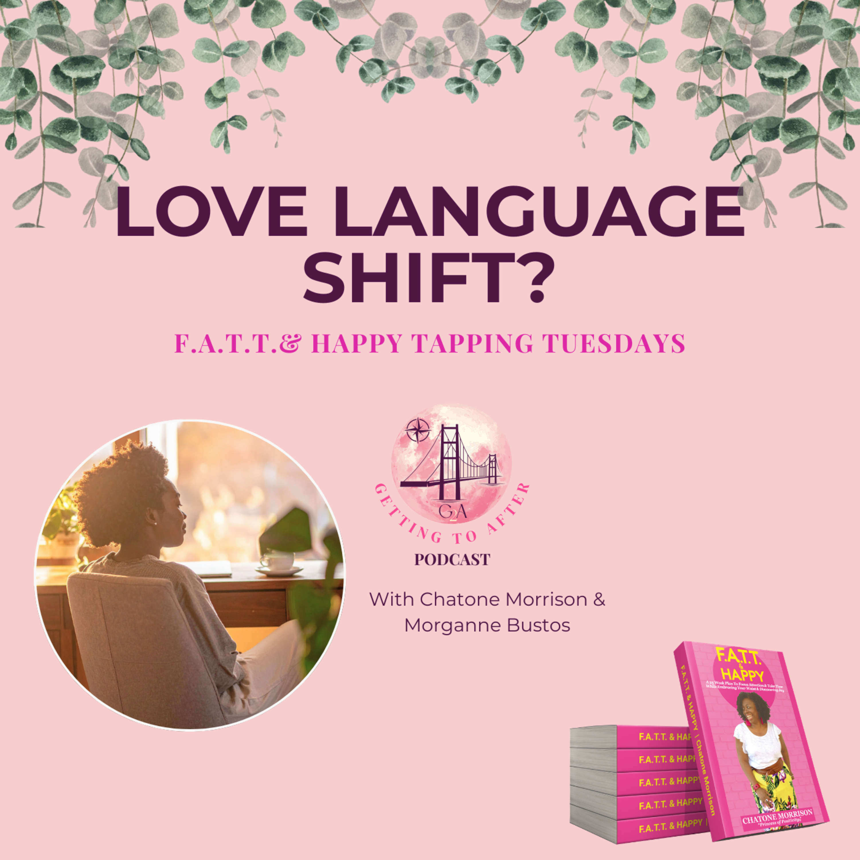 Has Your Love Language Changed in Midlife? (Plus EFT Tapping) episode artwork