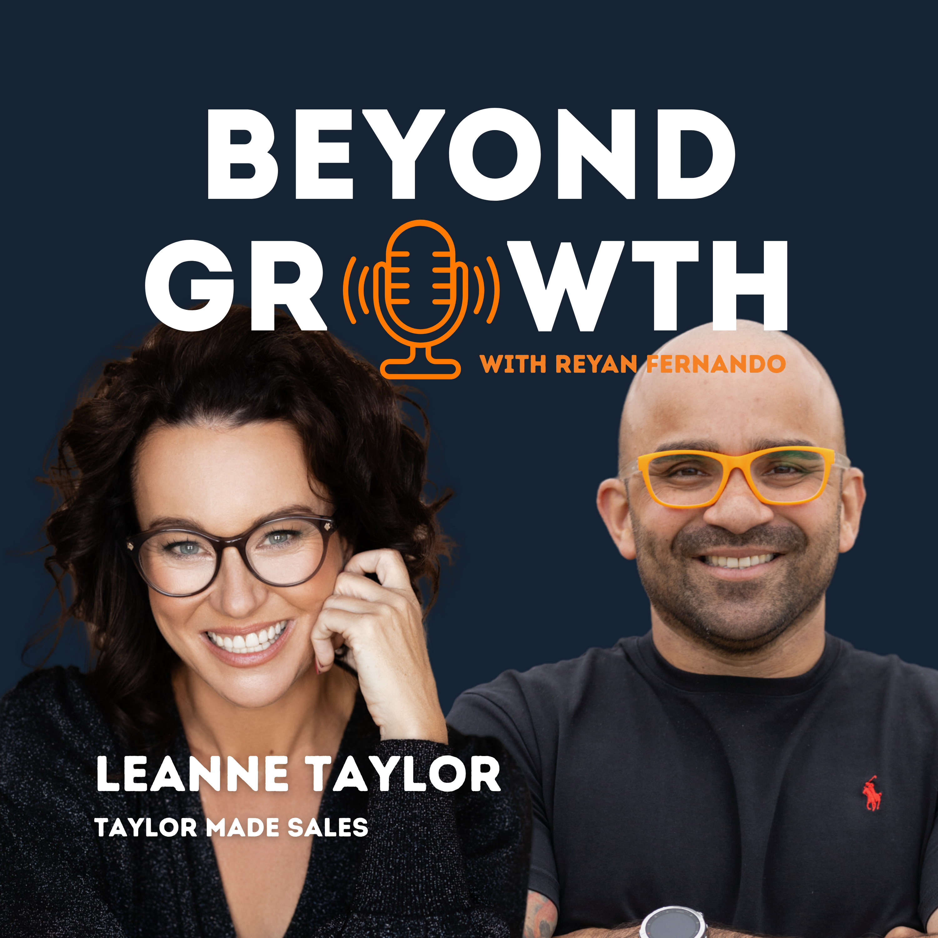 Unconventional Path to Sales Mastery with Leanne Taylor episode artwork