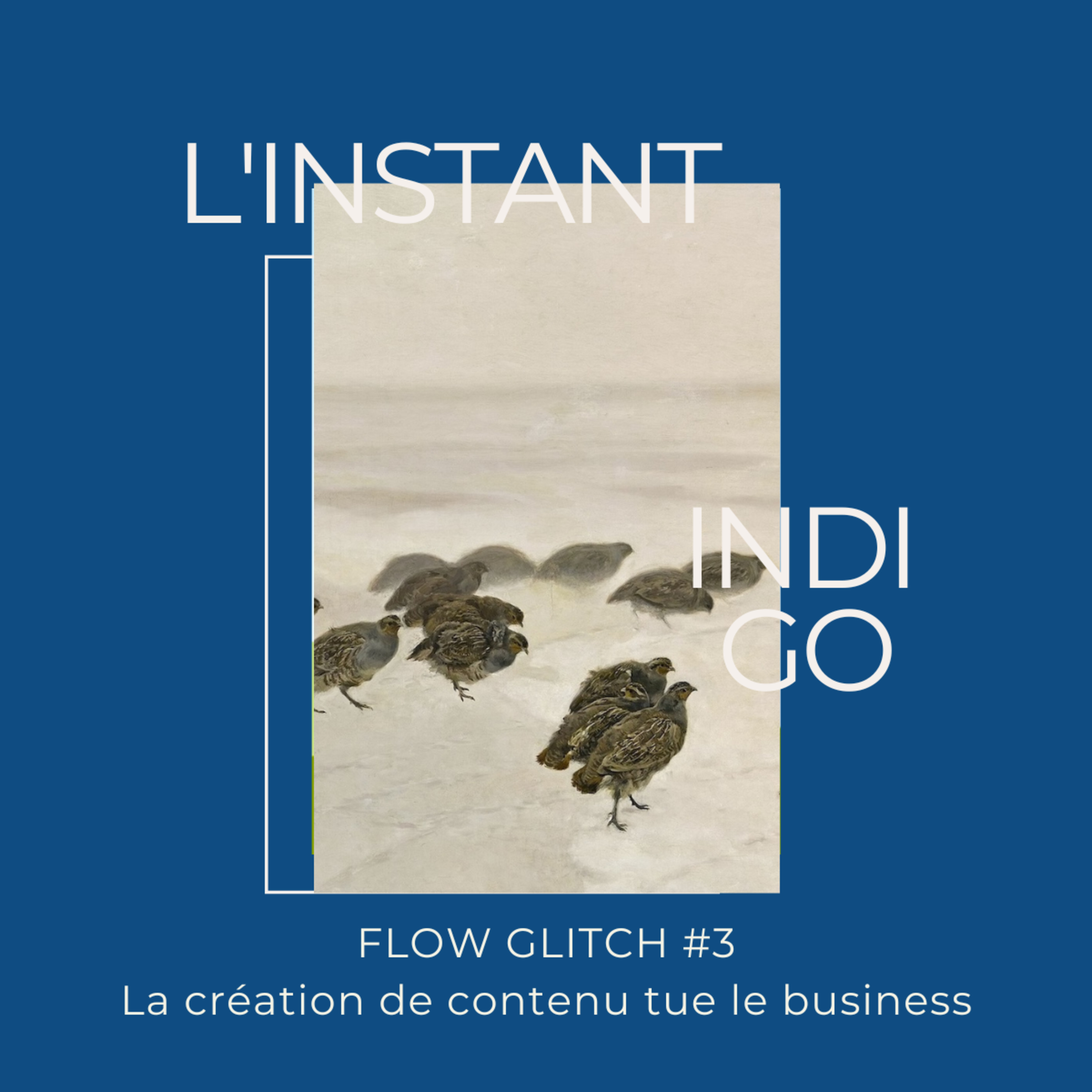 FLOW GLITCH #3 - La création de contenu tue votre business