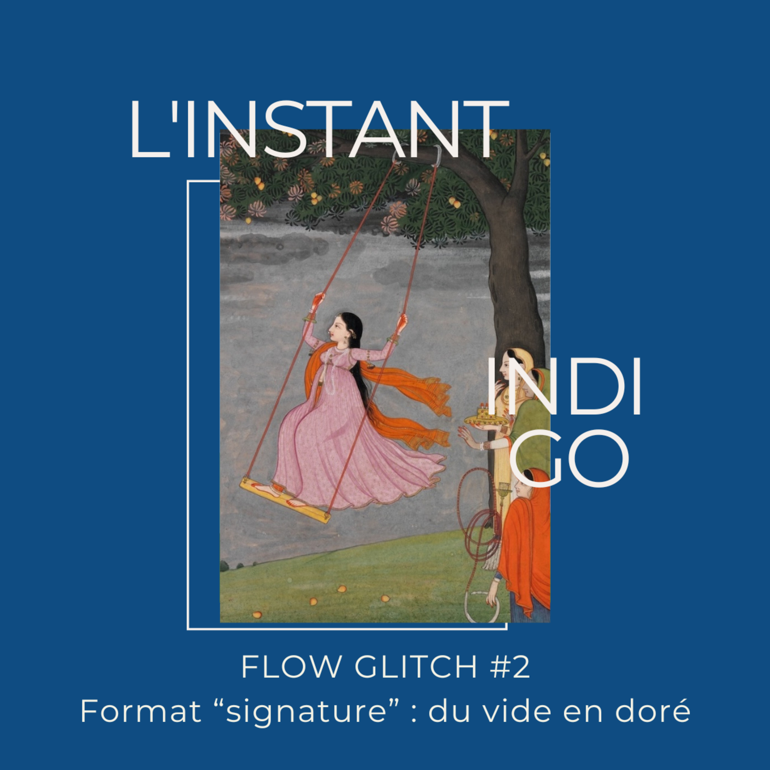 FLOW GLITCH #2 - Le format signature : ou comment repeindre le vide en doré