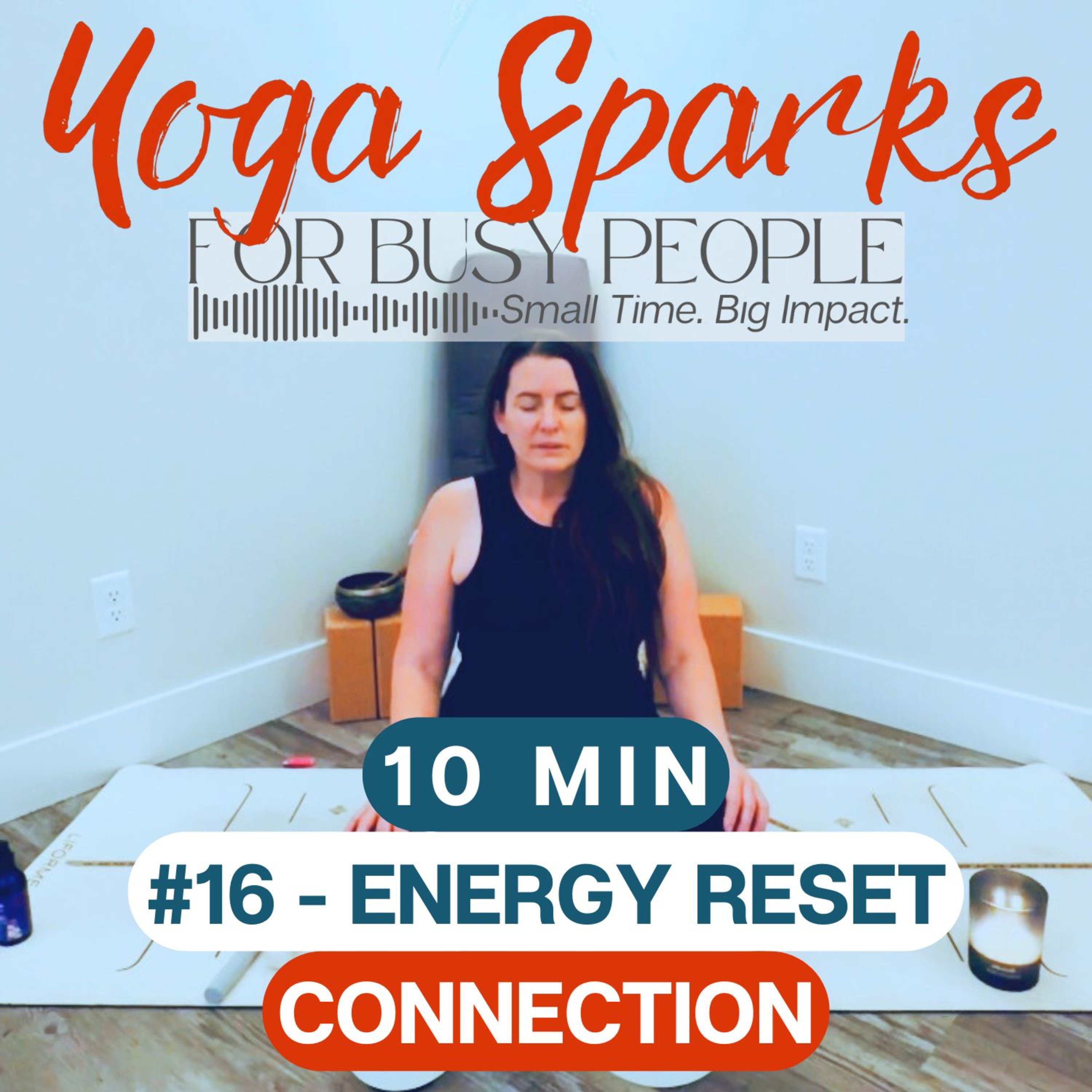 #16 CONNECTION: ENERGY RESET