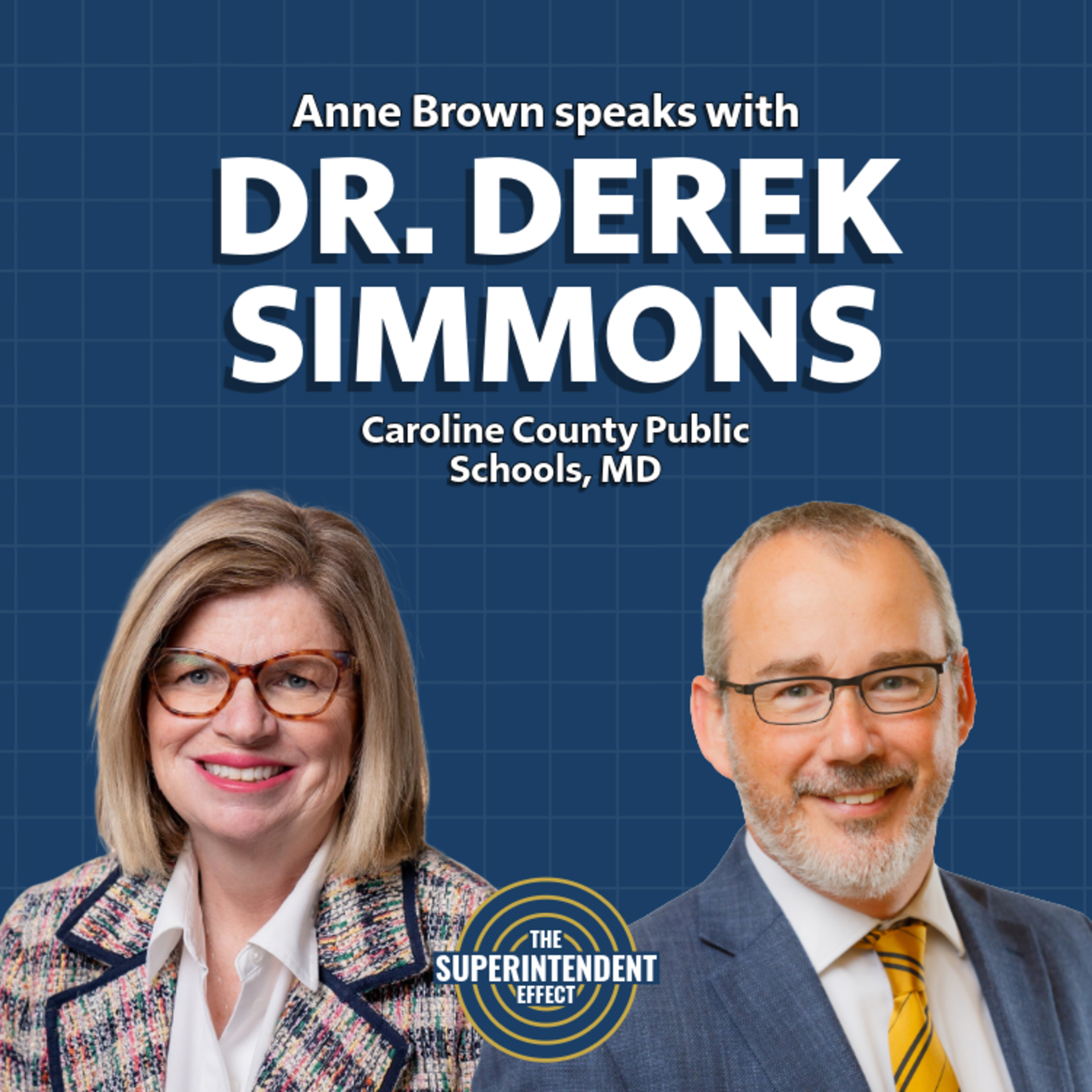 Dr. Derek Simmons: Building Strong Schools Through Mental Health, Visibility, and Culture