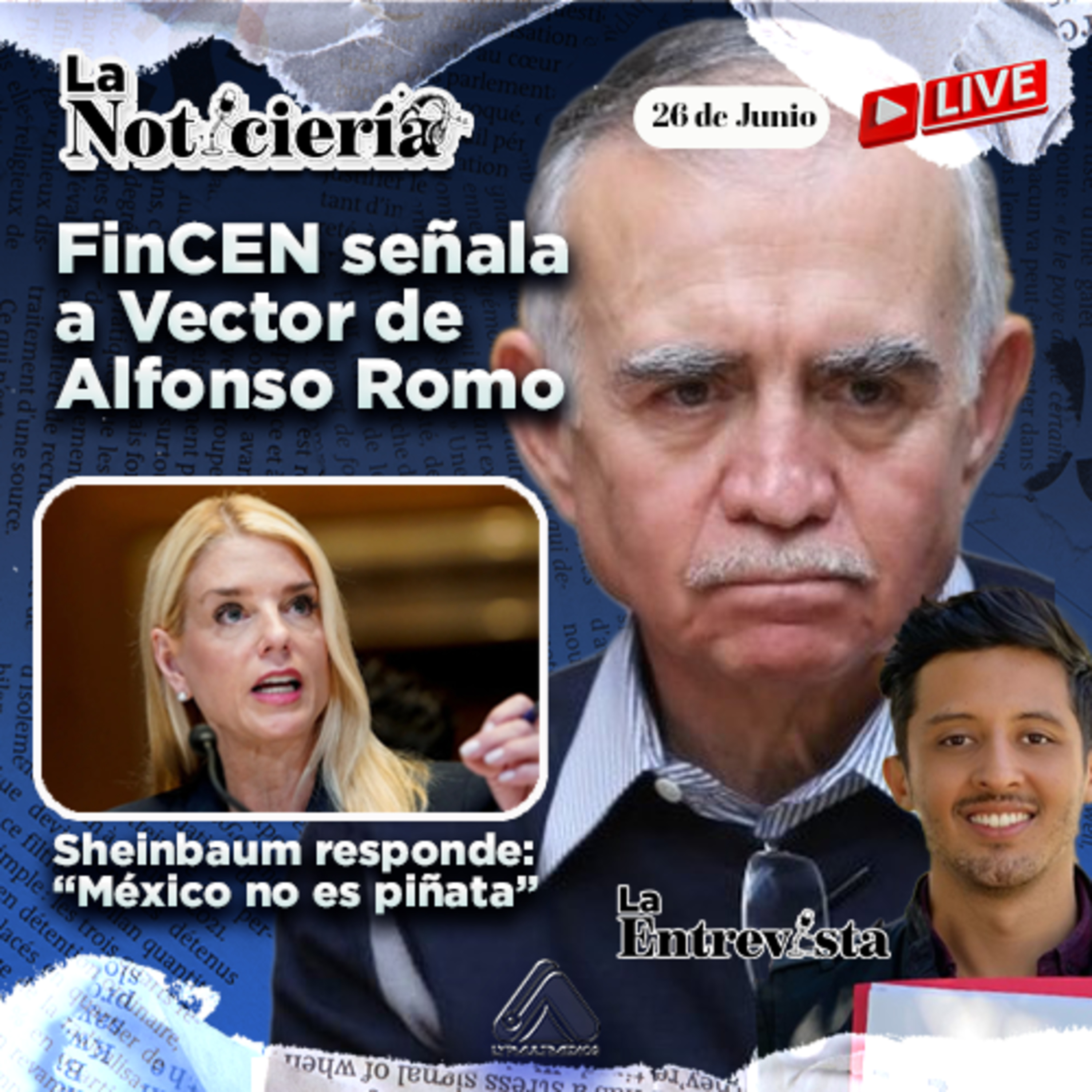 FinCEN señala a Vector de Alfonso Romo; Sheinbaum responde: “México no es piñata” episode artwork