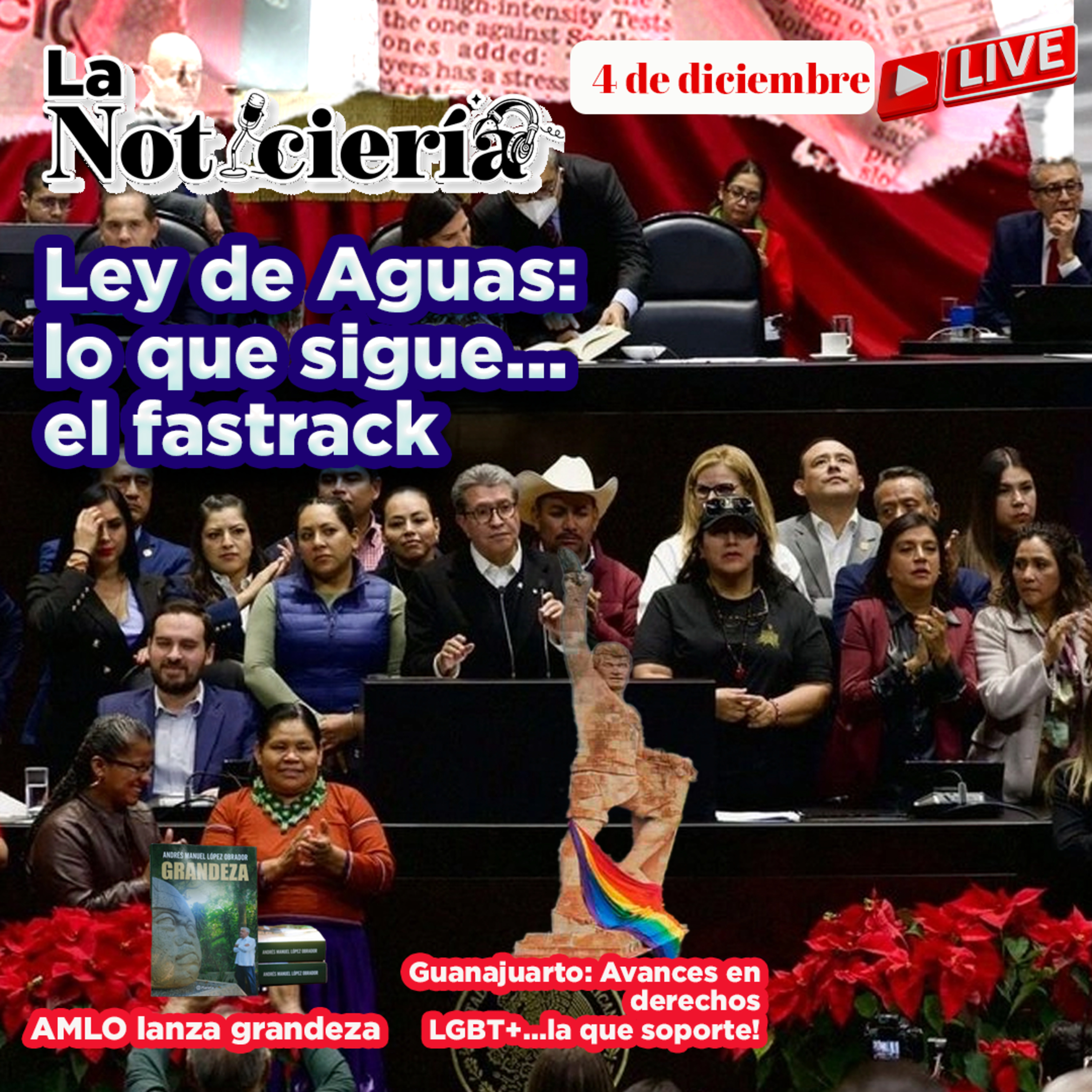 Ley de Aguas aprobada entre caos | AMLO lanza “Grandeza” episode artwork