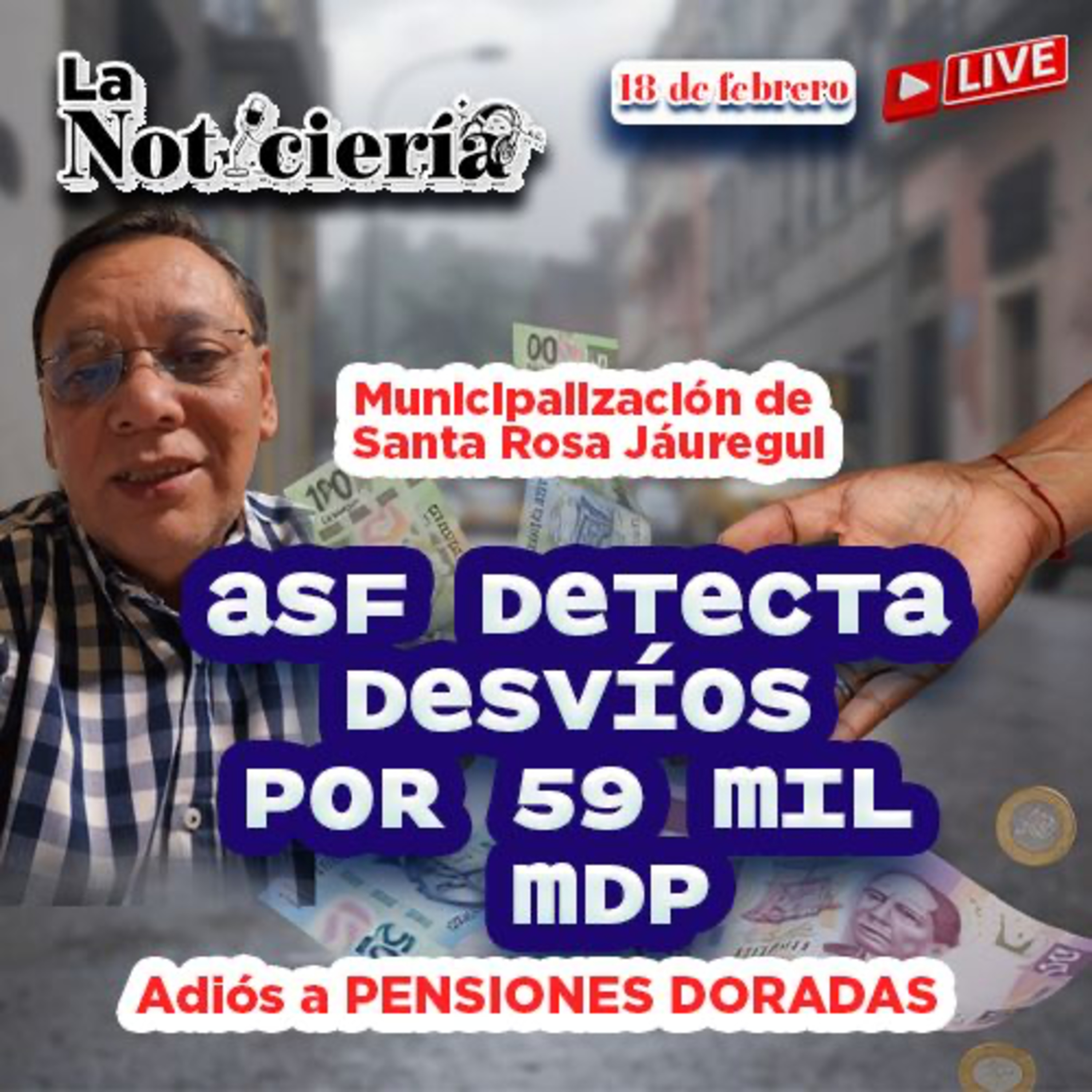 🚨 ASF detecta DESVÍOS por 59 mil MDP | Adiós a PENSIONES DORADAS 💰 | Alerta de Búsqueda episode artwork