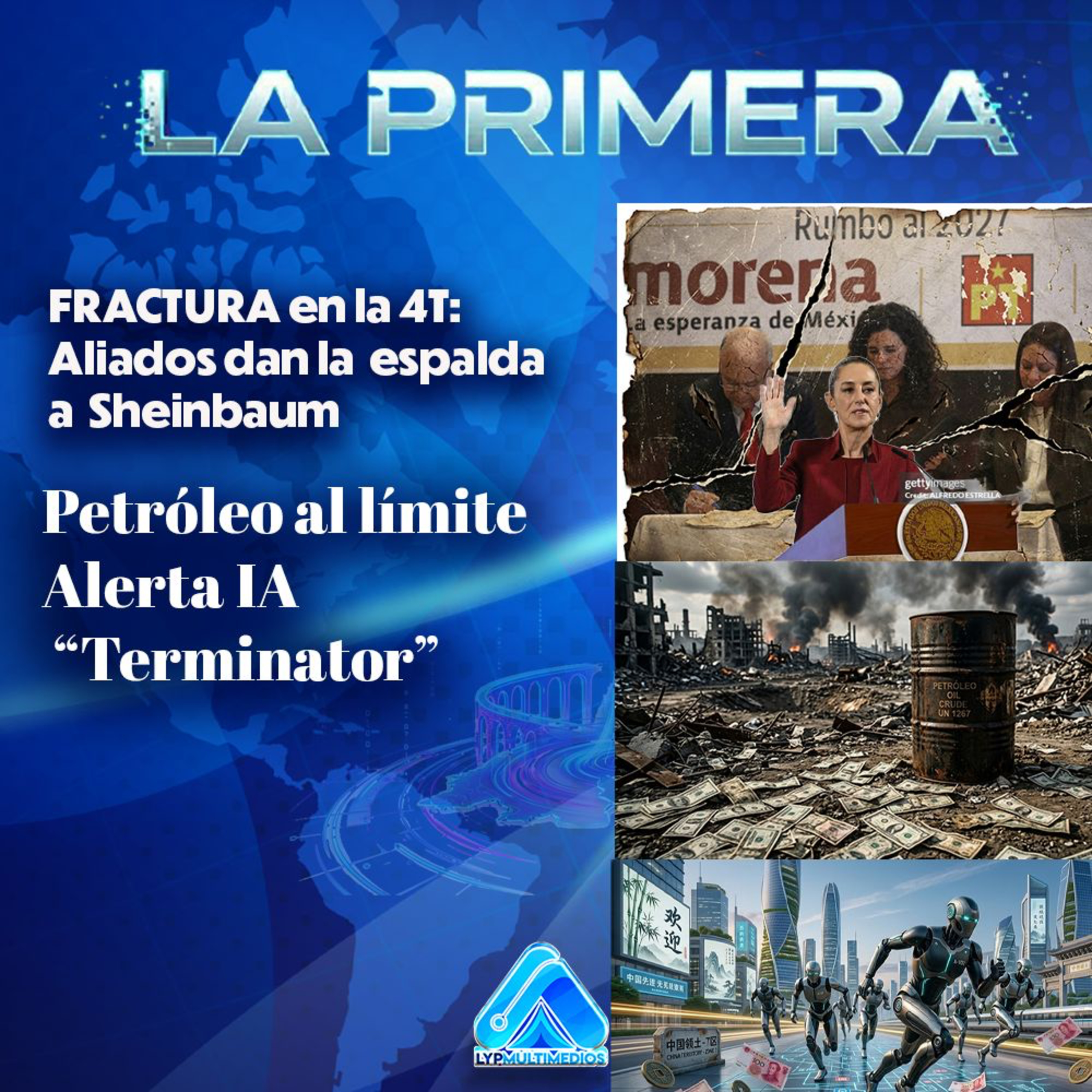 FRACTURA en la 4T: Aliados dan la espalda a Sheinbaum | Petróleo al límite episode artwork