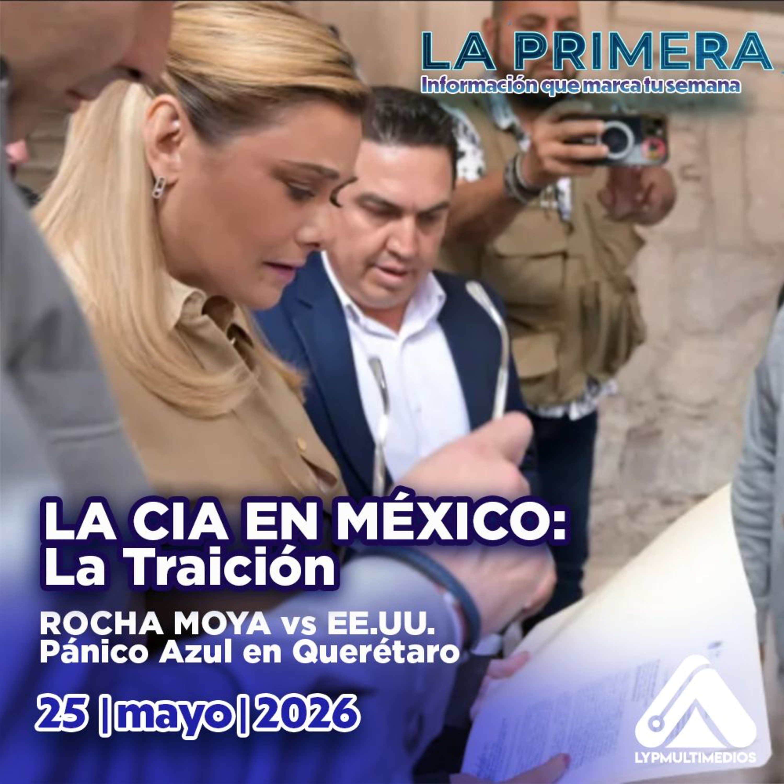 🚨 LA CIA EN MÉXICO: La Traición | ROCHA MOYA vs EE.UU. | Pánico Azul en Querétaro episode artwork