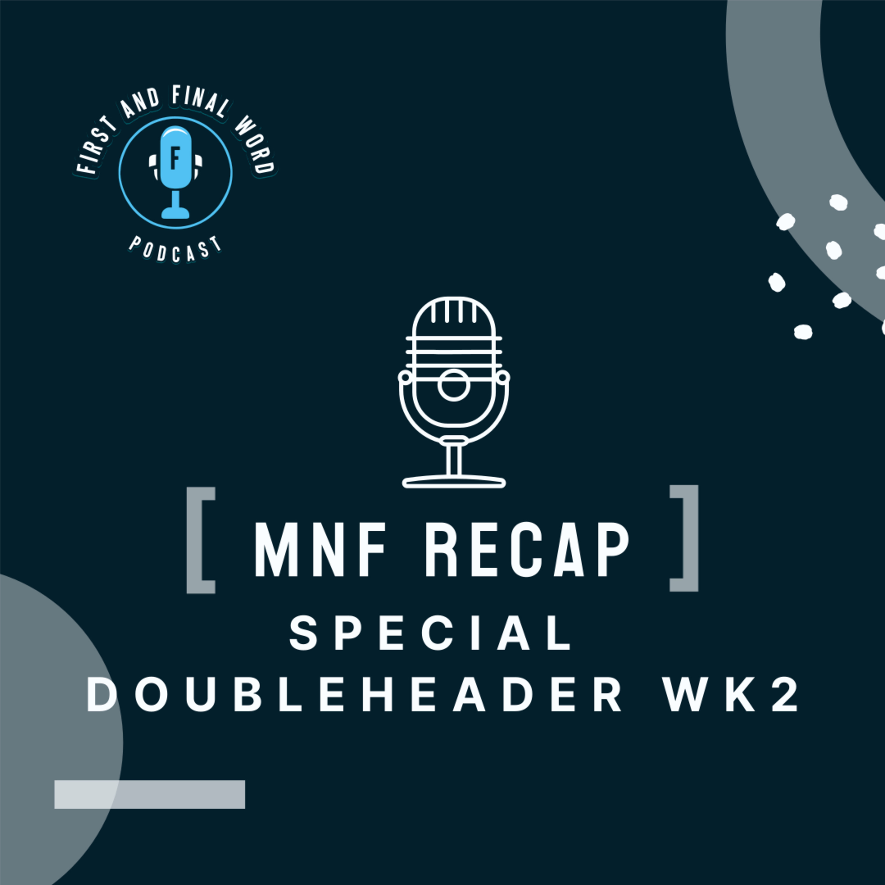 First and Final Word Podcast