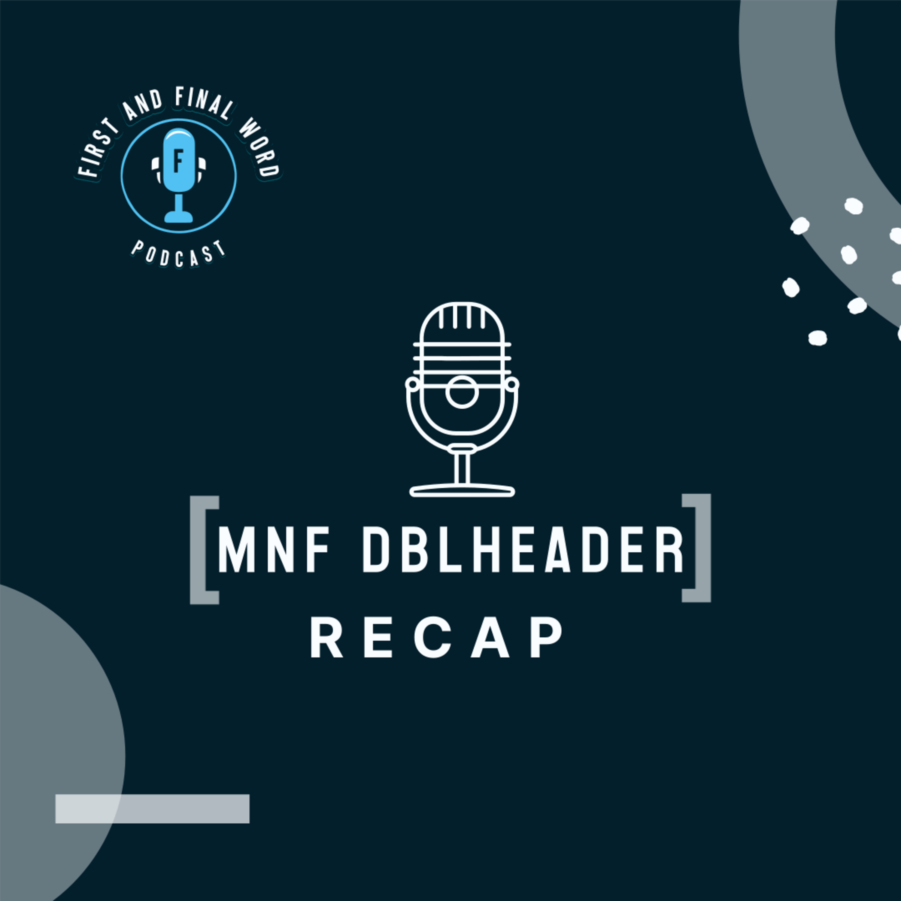 First and Final Word Podcast
