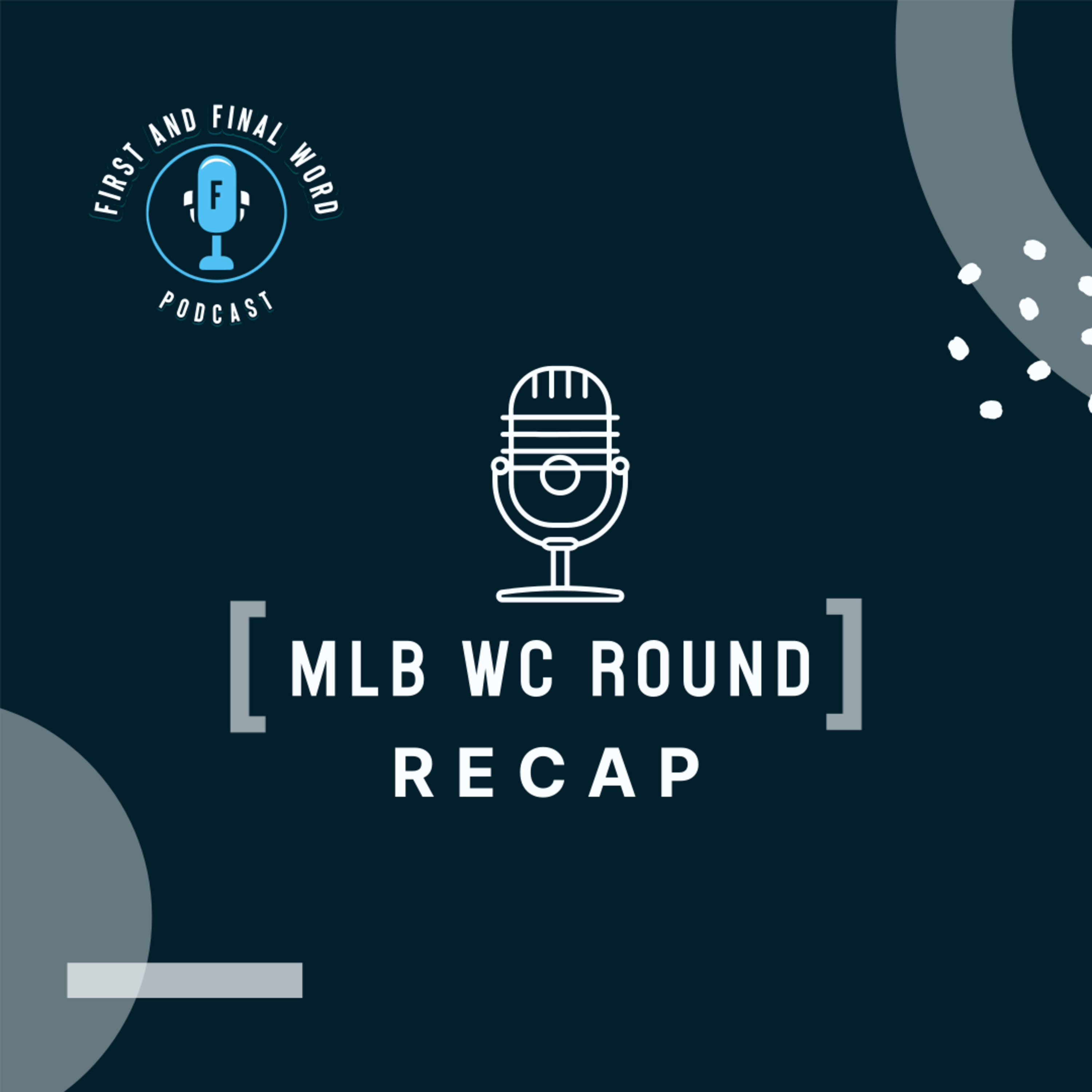 First and Final Word Podcast