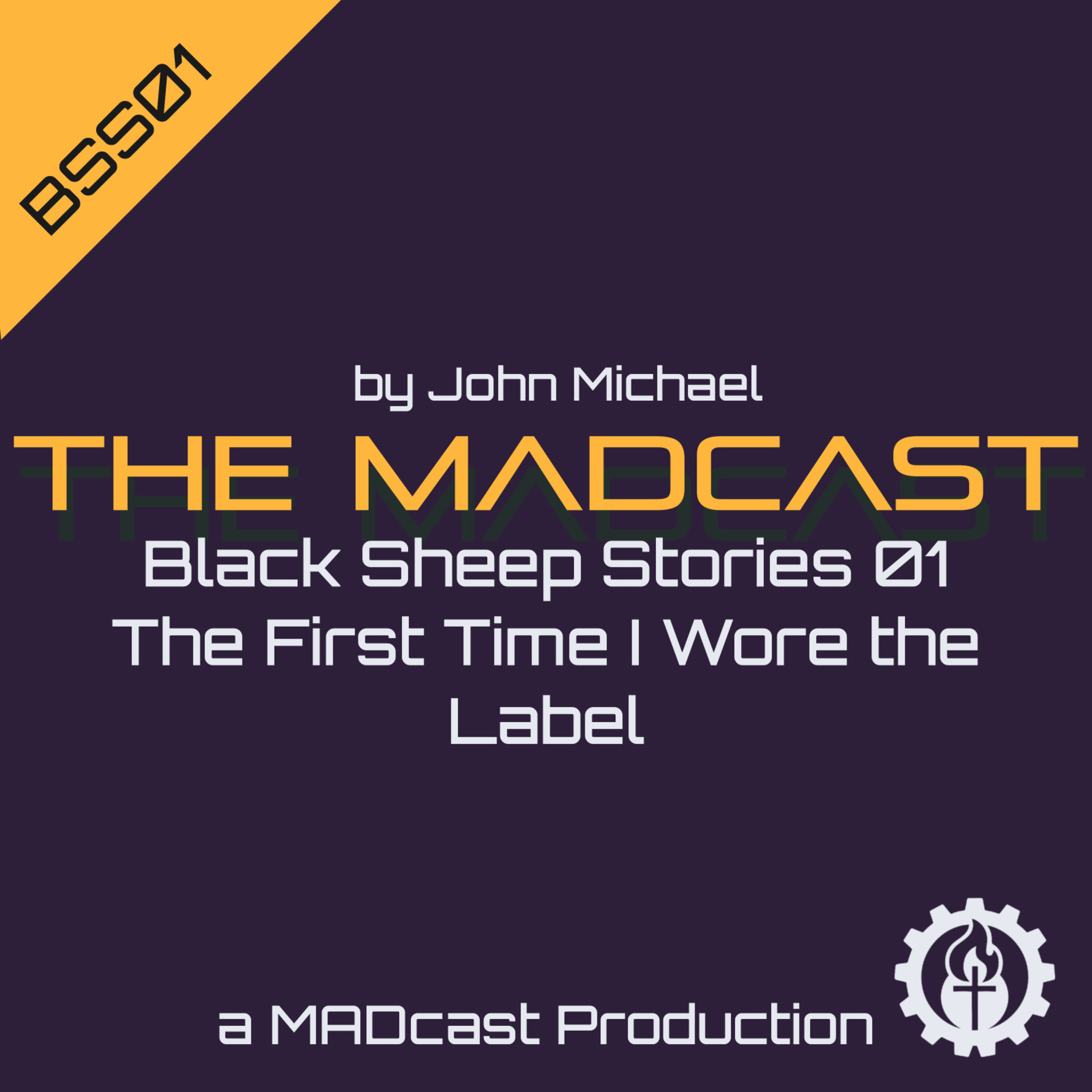 Black Sheep Stories 01 - The First Time I Wore the Label episode artwork