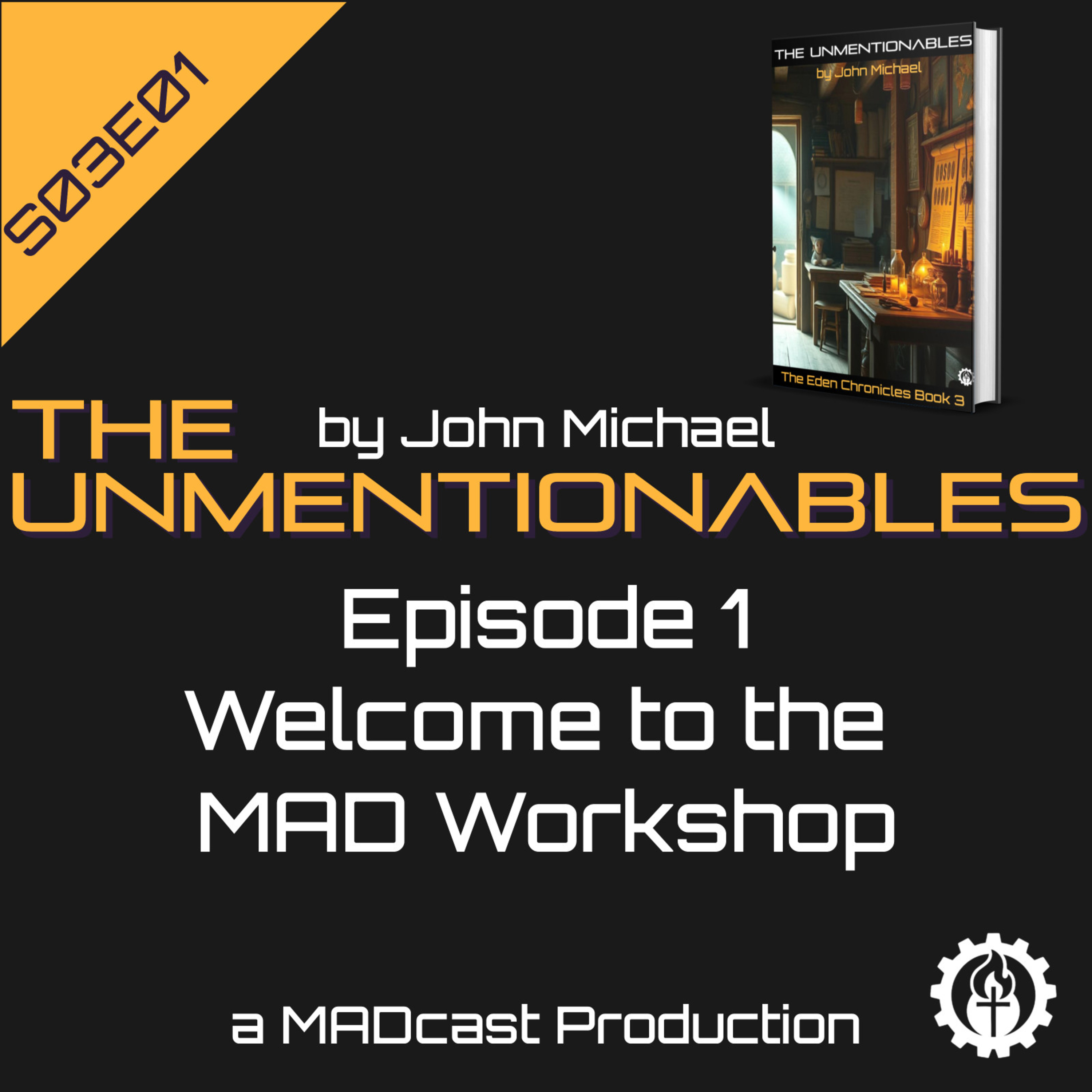 S03E01 The Unmentionables - Welcome to the Workshop episode artwork