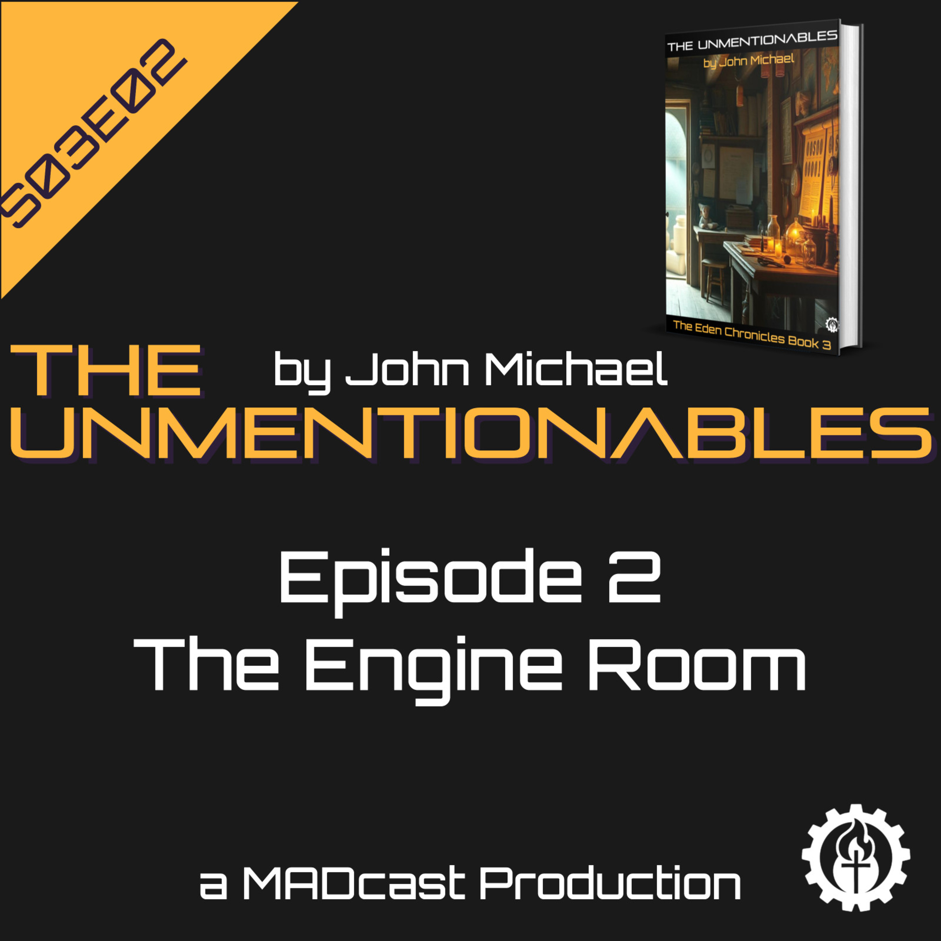 S03E02 The Unmentionables - The Engine room episode artwork