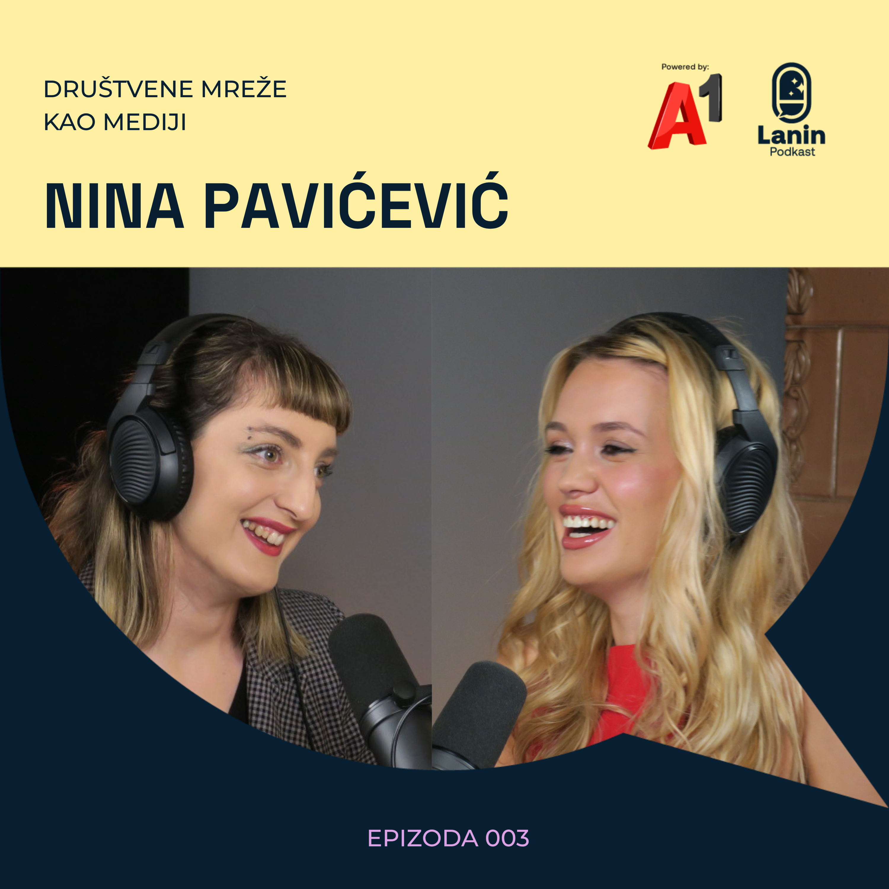 Društvene mreže kao mediji: Nina Pavićević | Lanin podkast 003 episode artwork