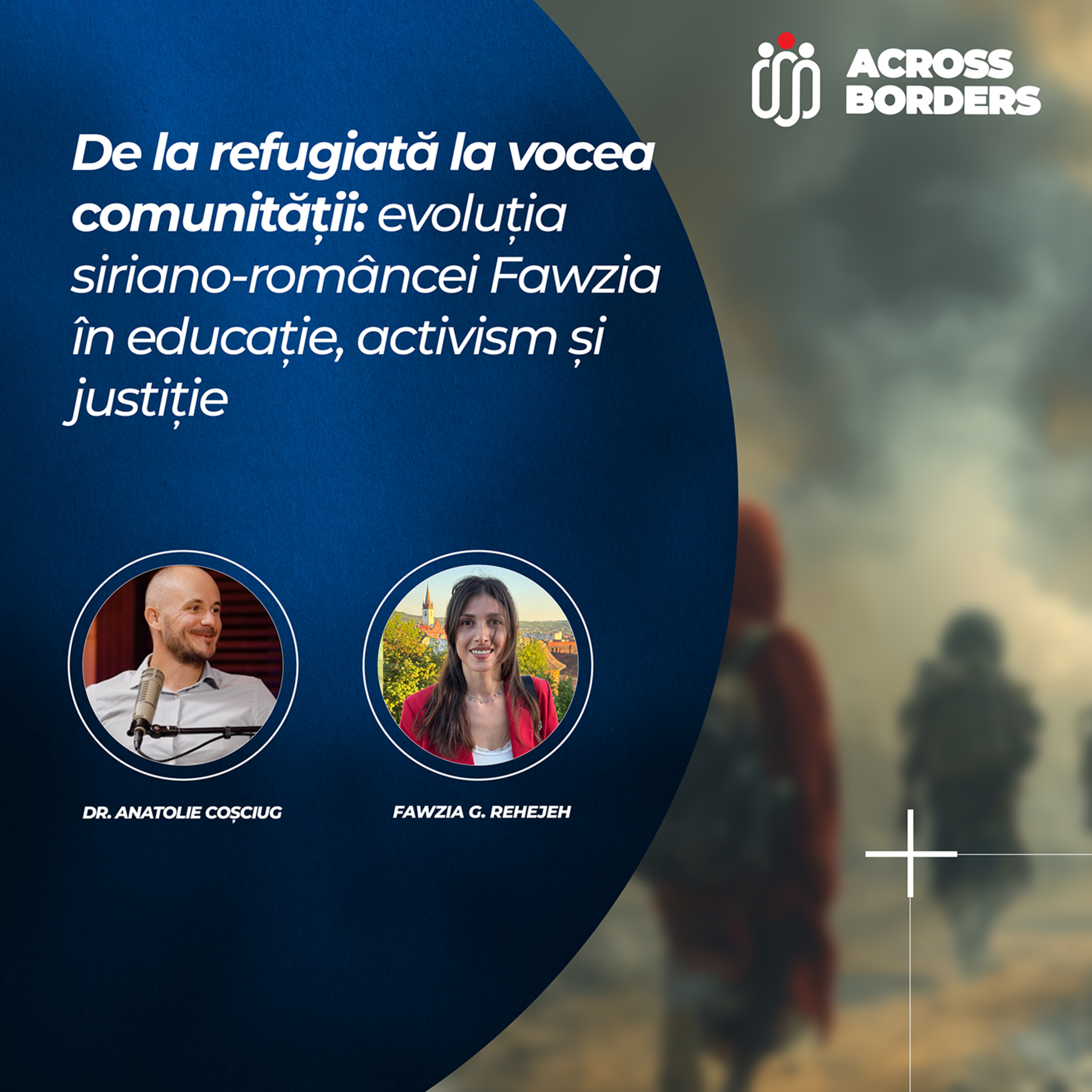 De la refugiată la vocea comunității: evoluția siriano-româncei Fawzia în educație, activism și justiție